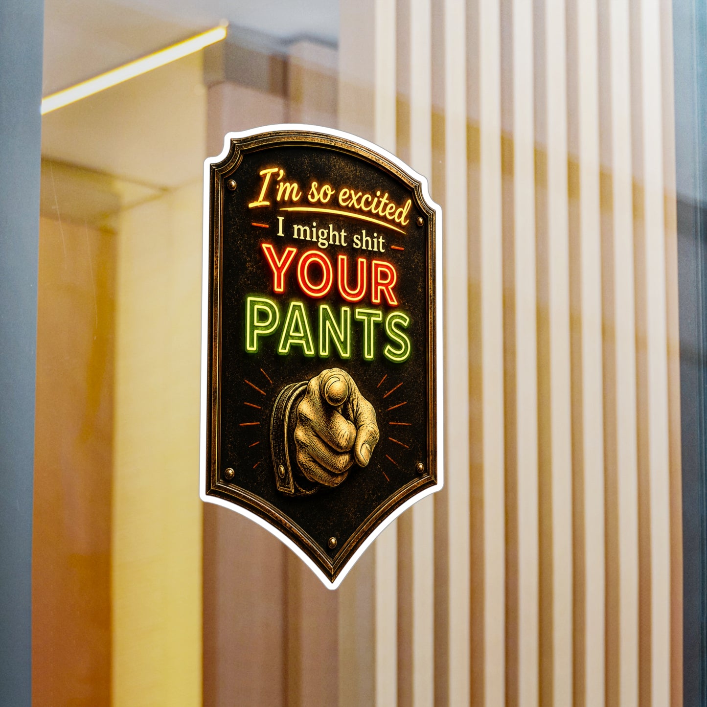 Shit YOUR Pants - Kiss-Cut Vinyl Decals
