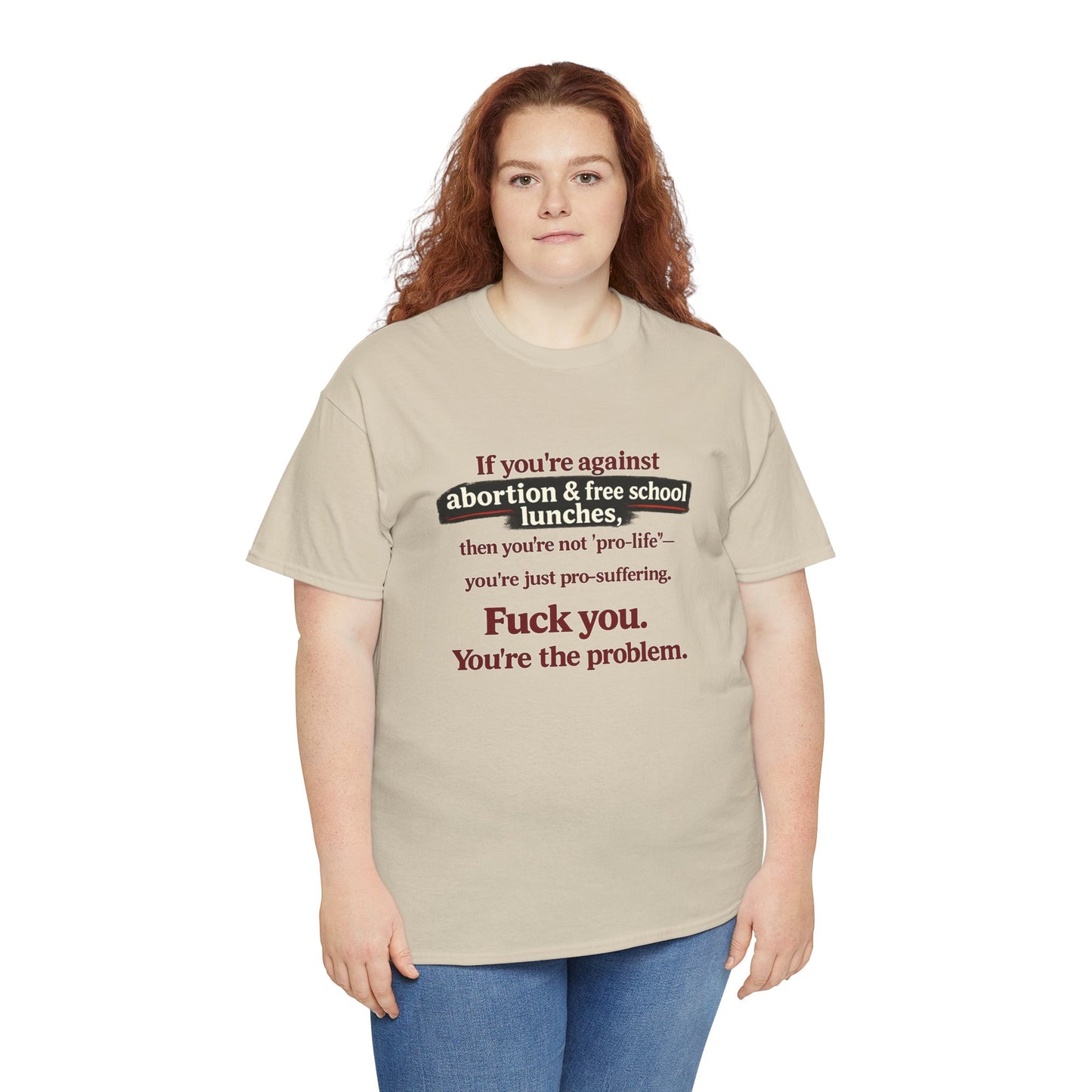 You're The Problem - Unisex Heavy Cotton Tee