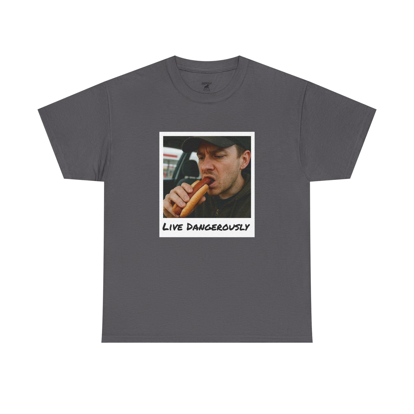Live Dangerously - Unisex T-shirt
