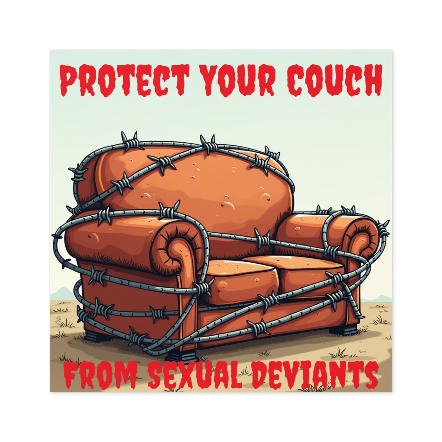 Protect Your Couch - Square Stickers