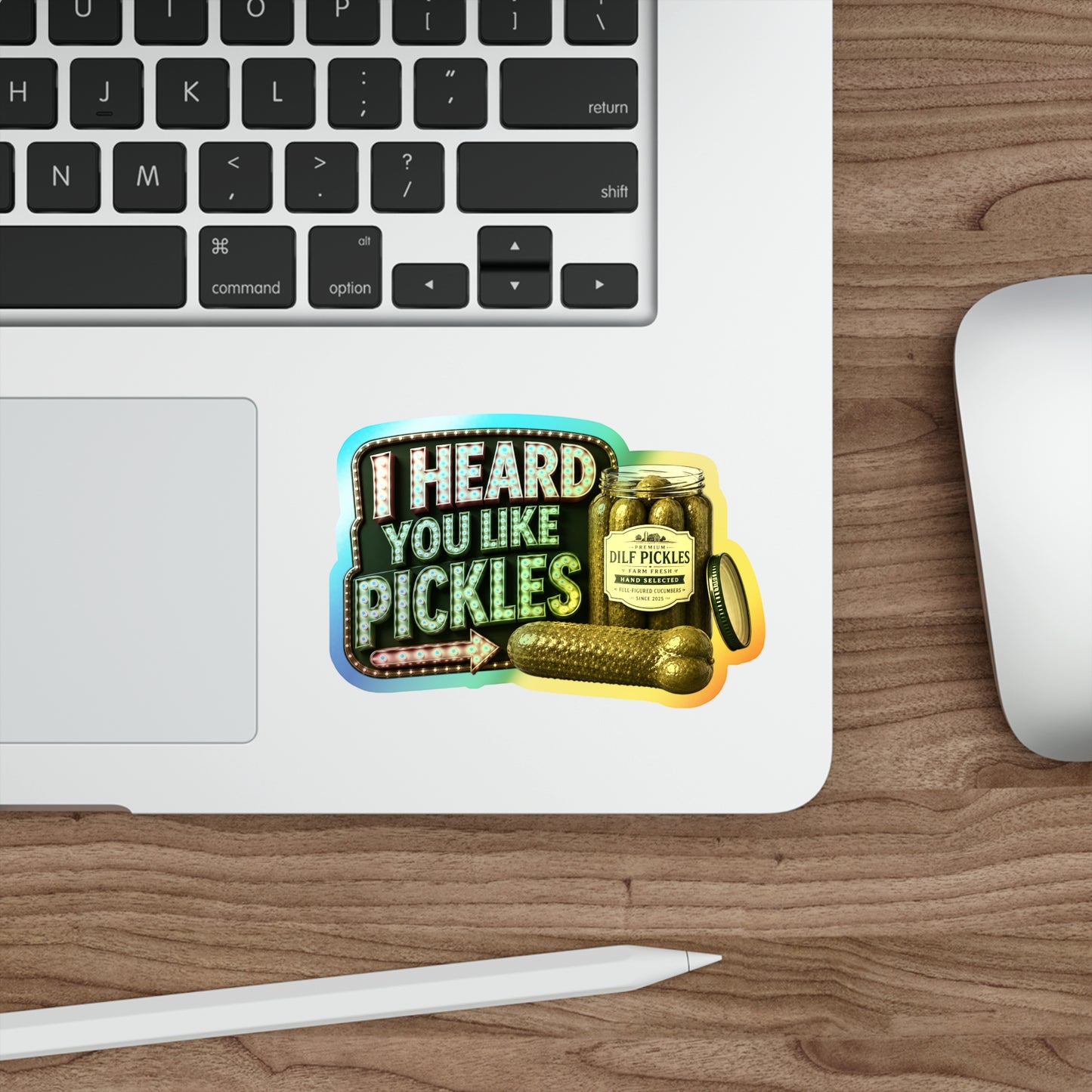 Like Pickles - Holographic Die-cut Stickers
