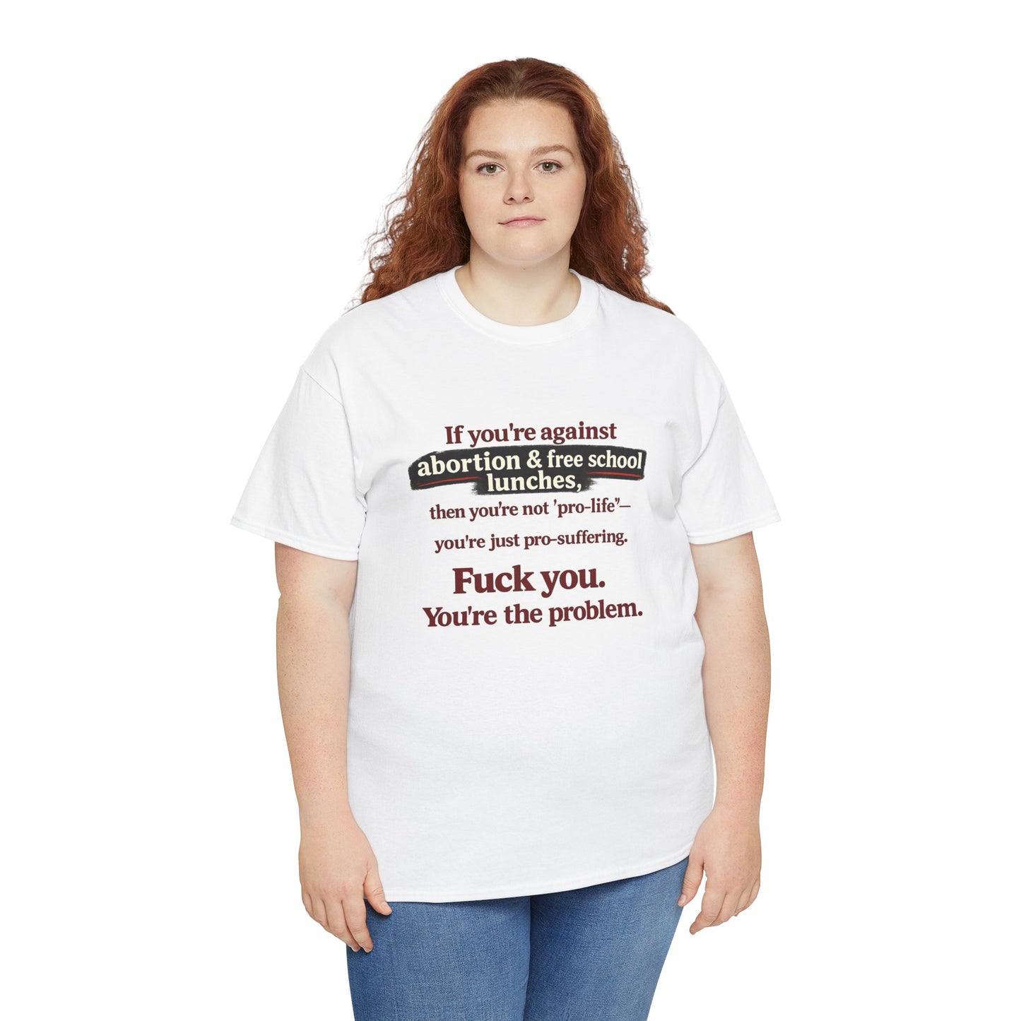 You're The Problem - Unisex Heavy Cotton Tee