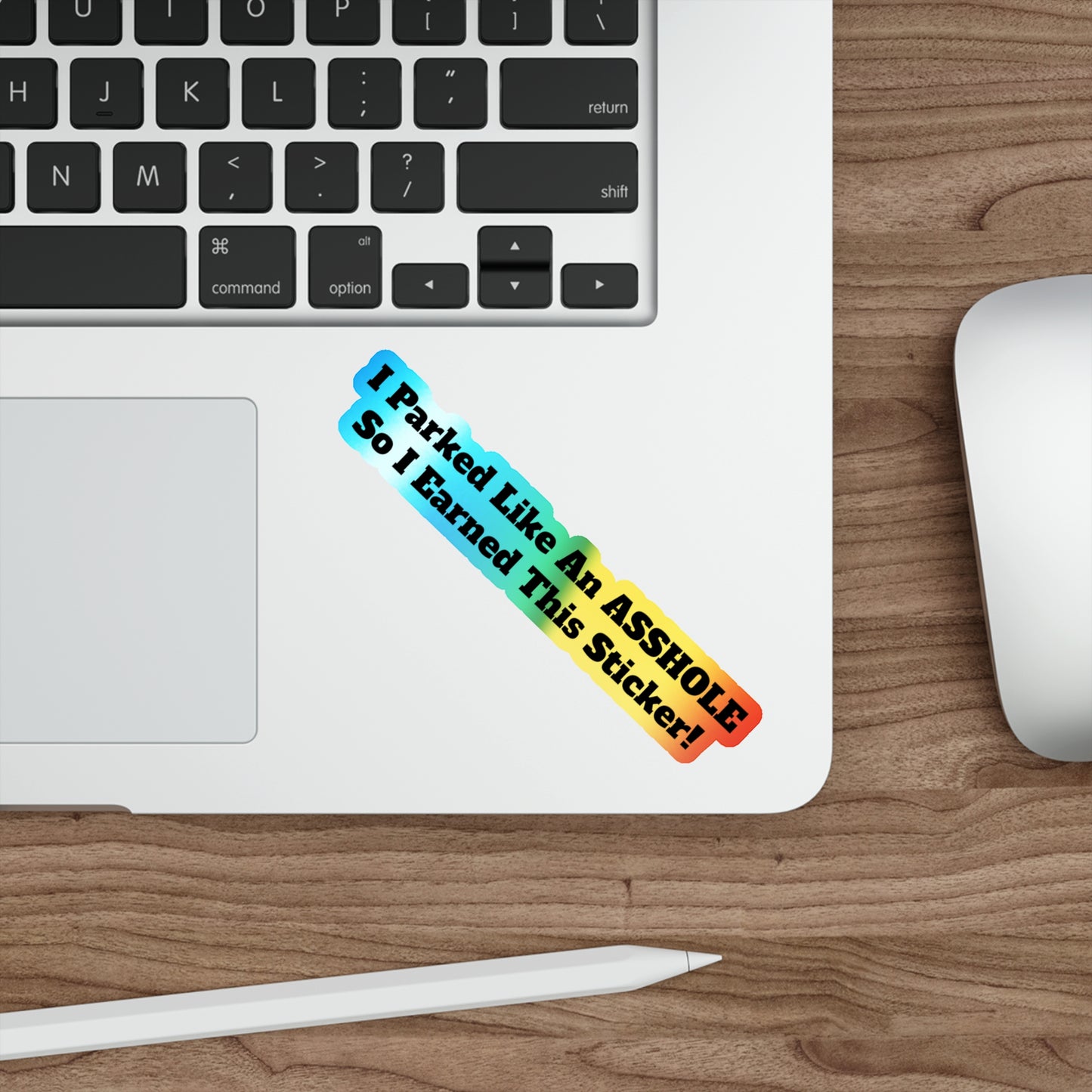 Asshole Parking! - Holographic Die-Cut Sticker