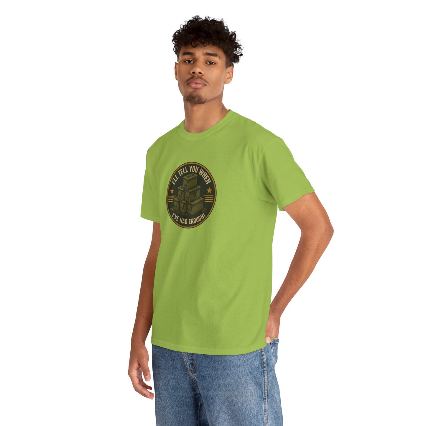 It's Never Enough - Unisex Heavy Cotton Tee
