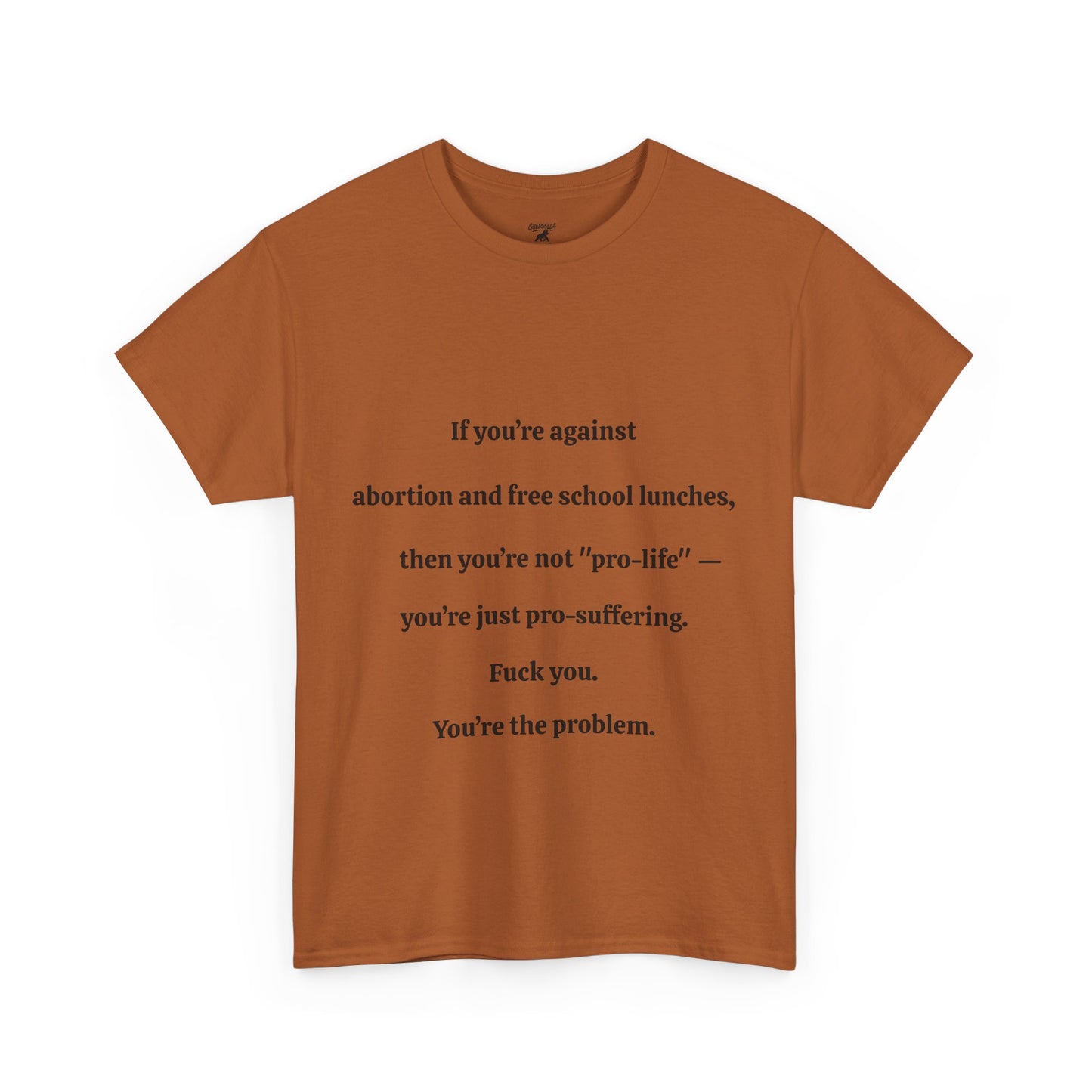 You’re The Problem - Unisex Heavy Cotton Tee