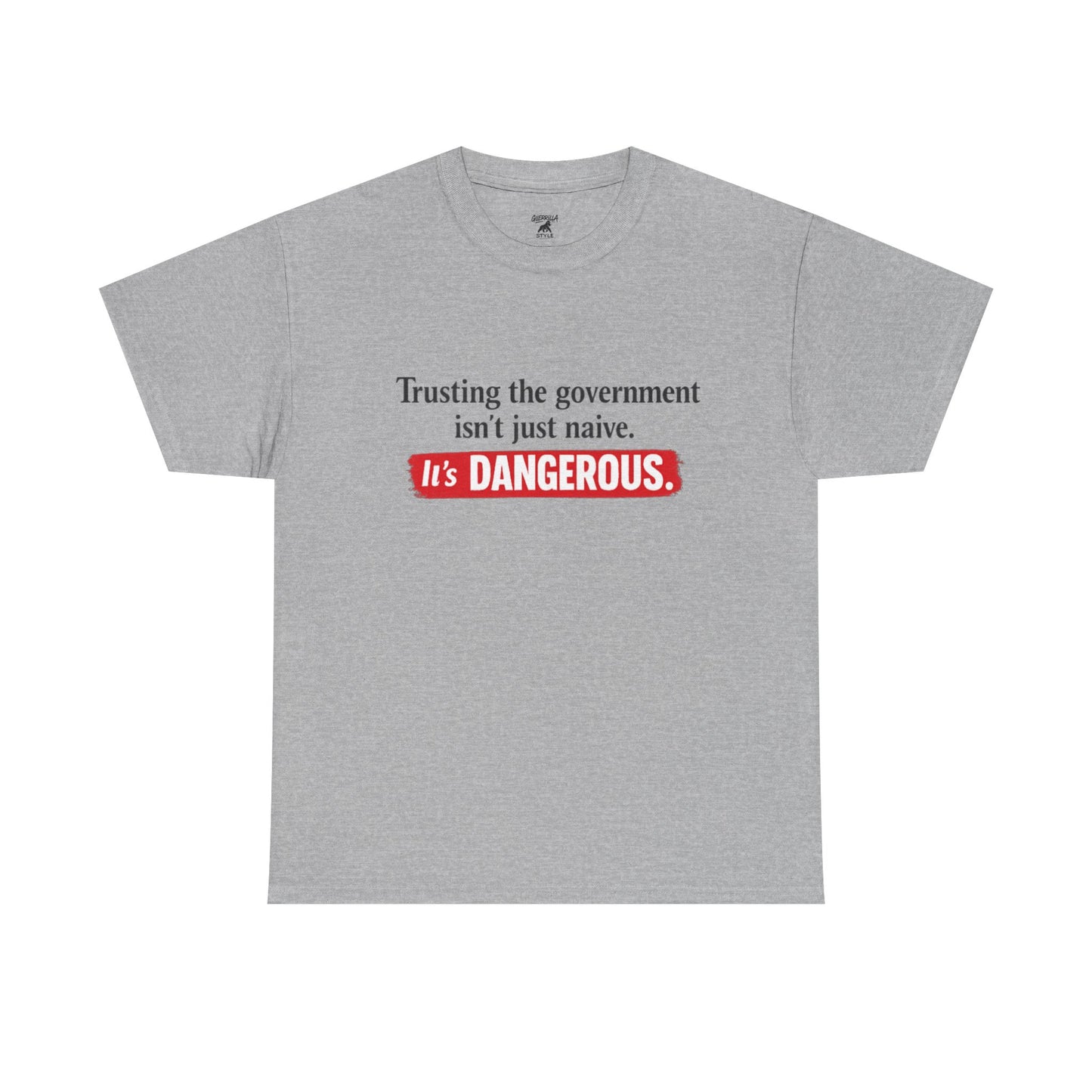 Trust Government - Unisex Heavy Cotton Tee