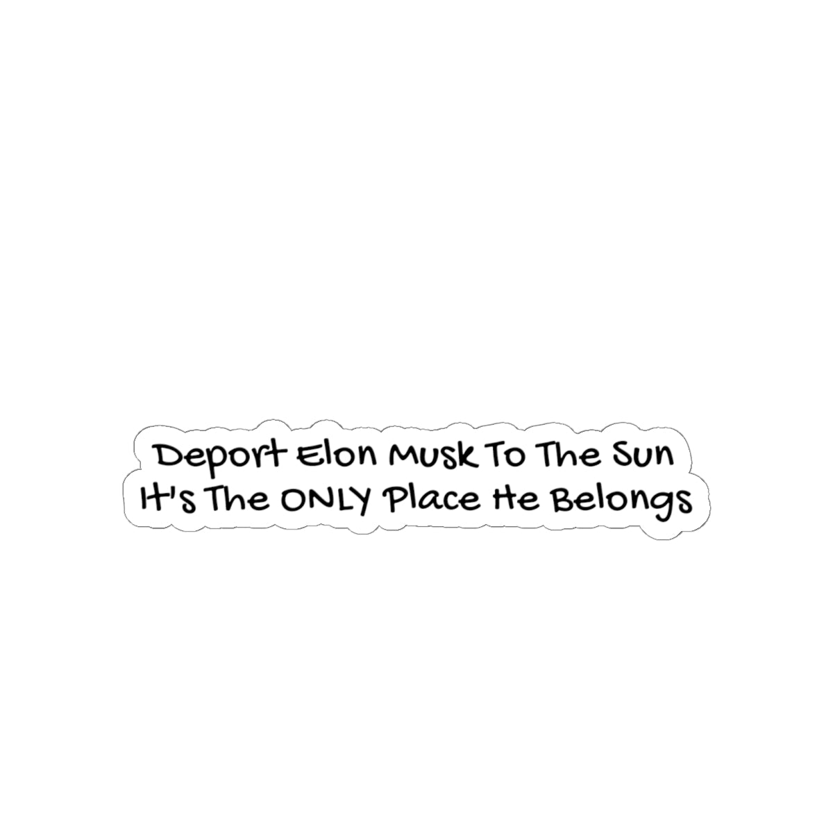 Deport Elon Musk - Sticker
