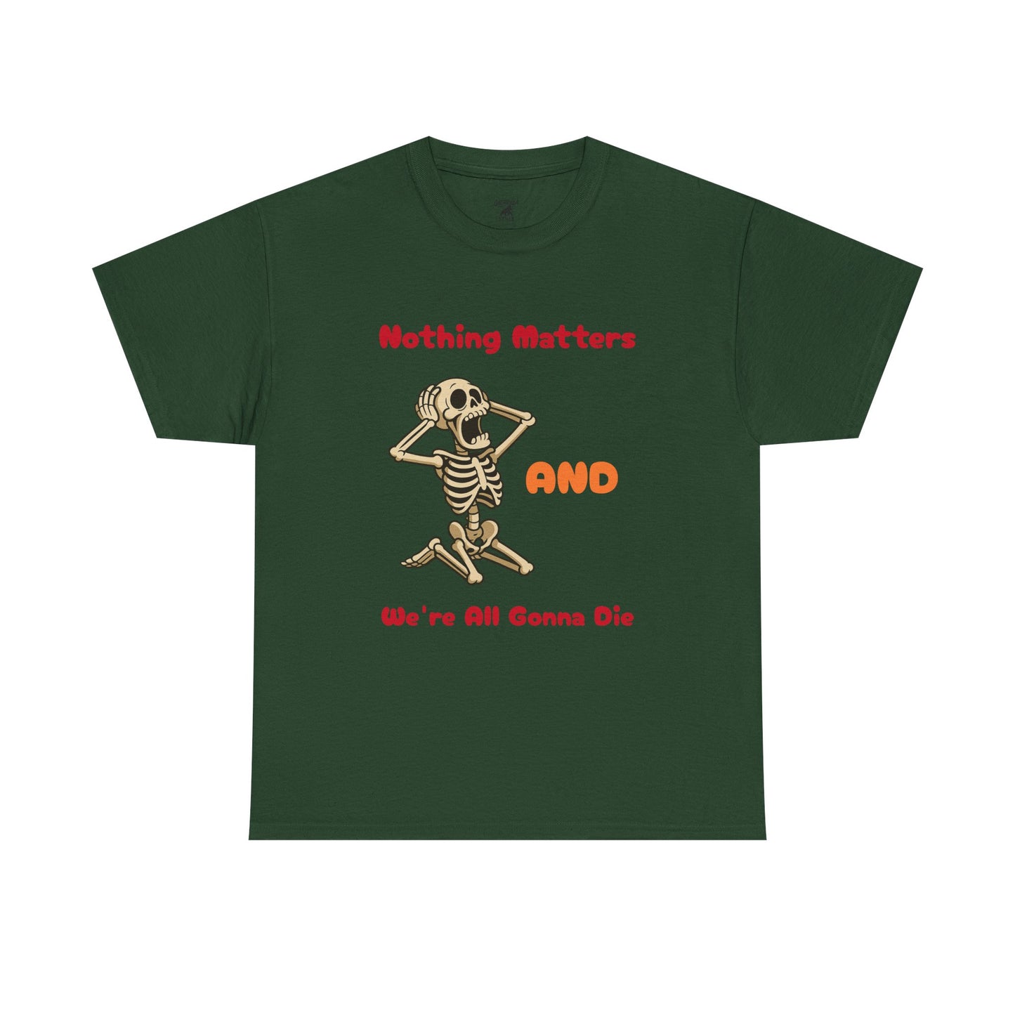 Nothing Matters - Unisex Cotton Crew Tee