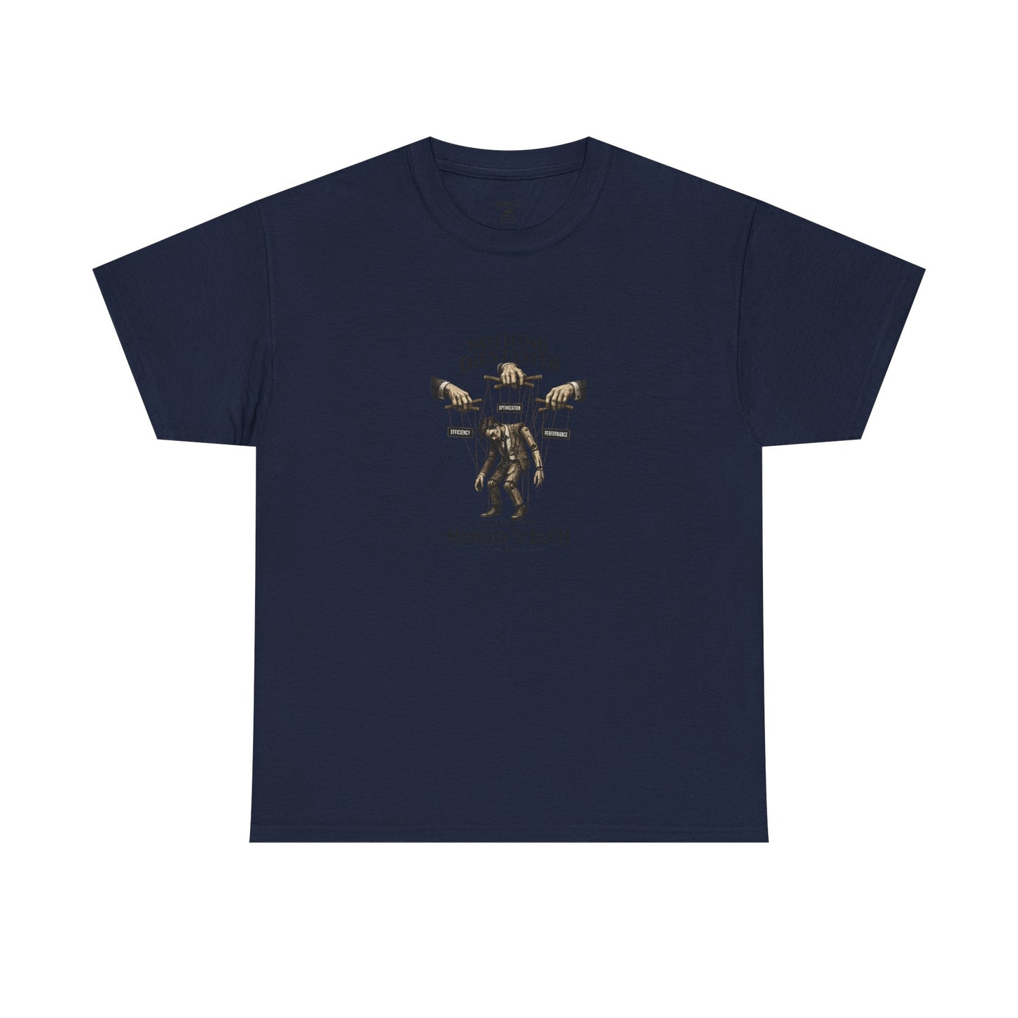 Managed to Death - Unisex Heavy Cotton Tee