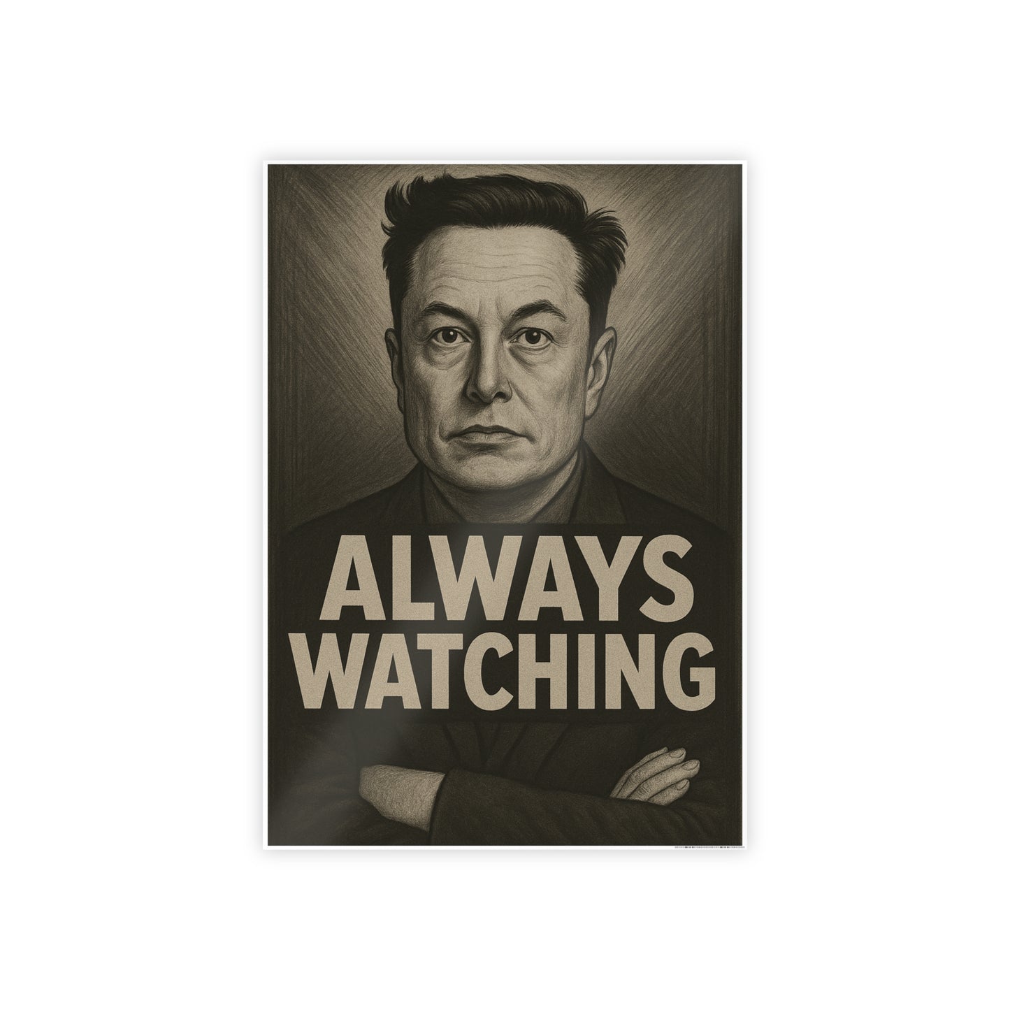 Always Watching - Gloss Posters