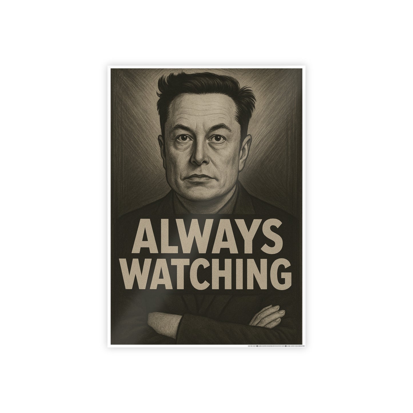 Always Watching - Gloss Posters