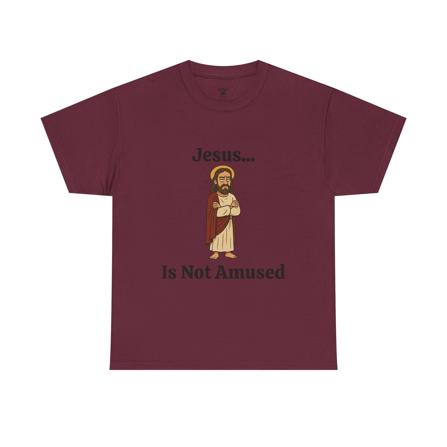 Jesus Is Not Amused - Unisex Heavy Cotton Tee