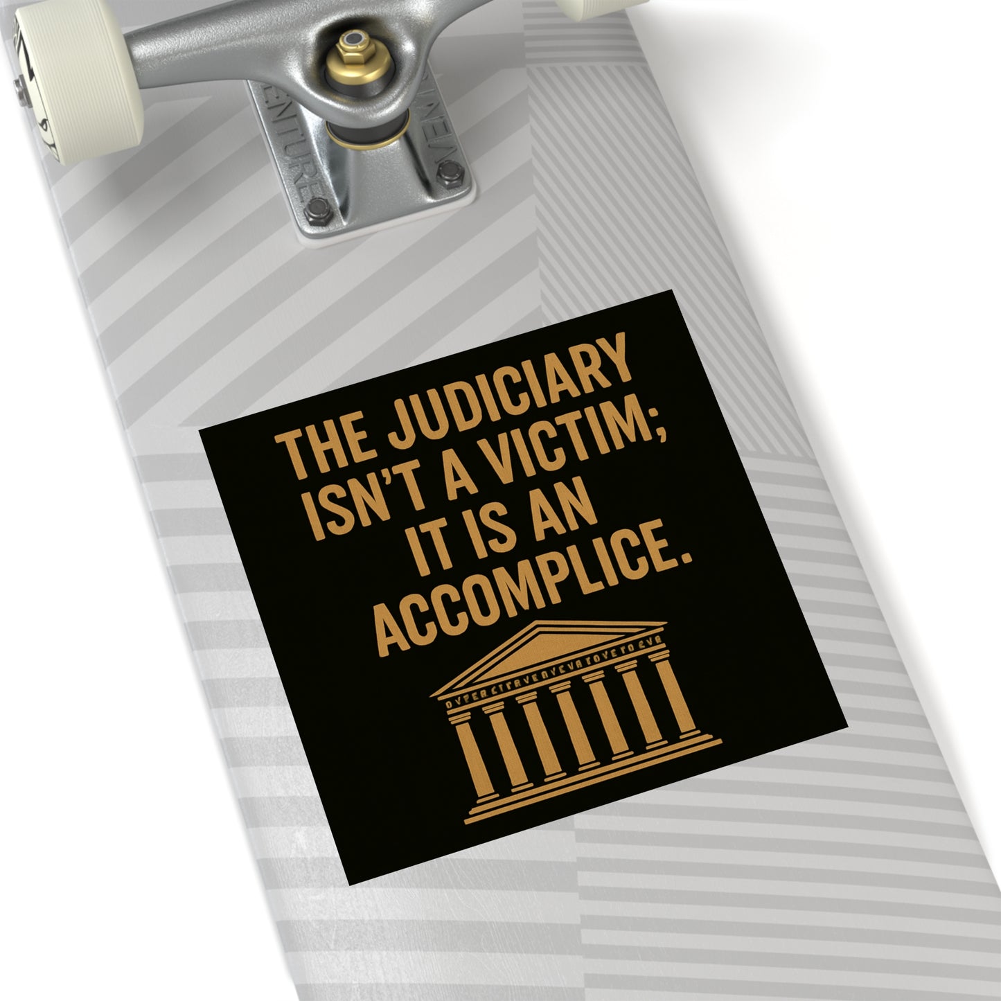 Judiciary Accomplice - Square Sticker