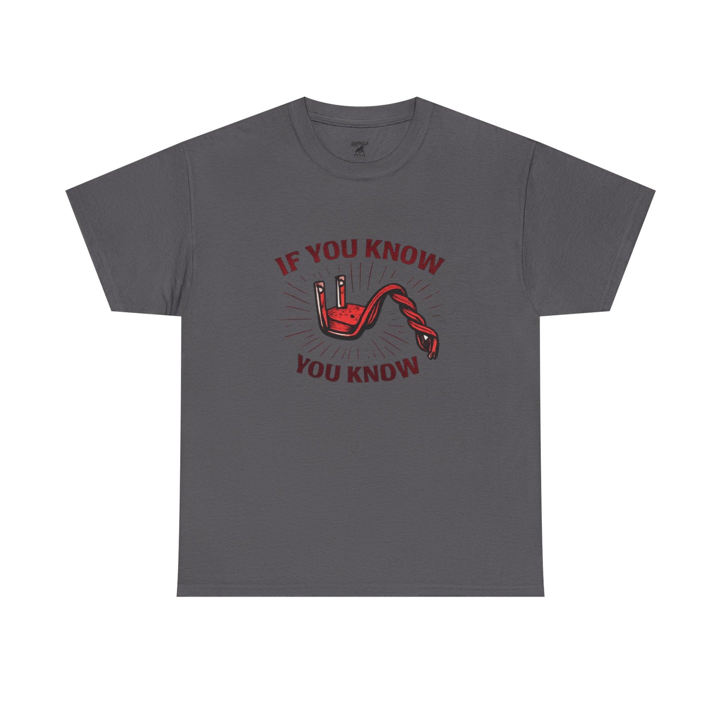 If You Know You Know - Unisex Heavy Cotton Tee