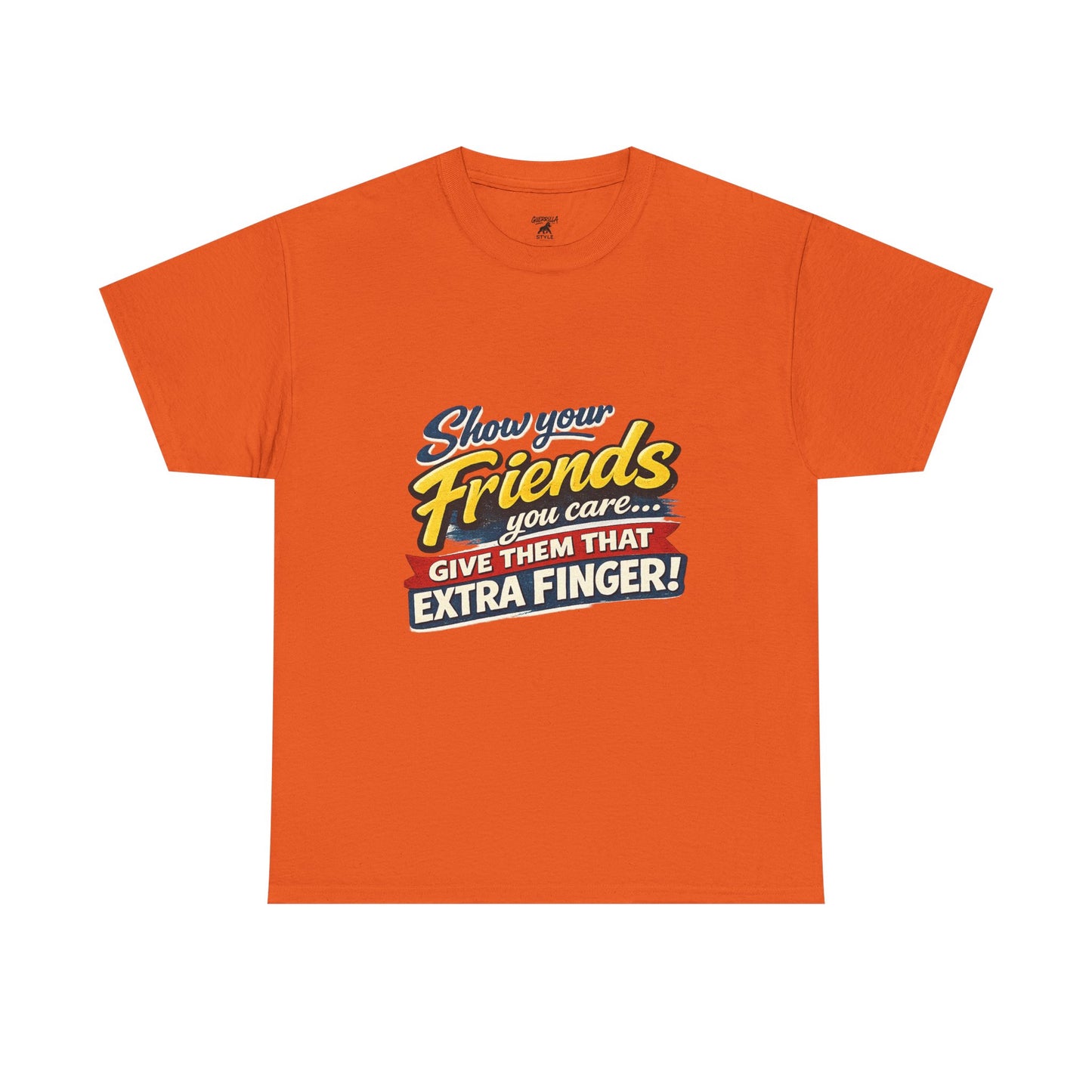 Show Your Friends - Unisex Heavy Cotton Tee
