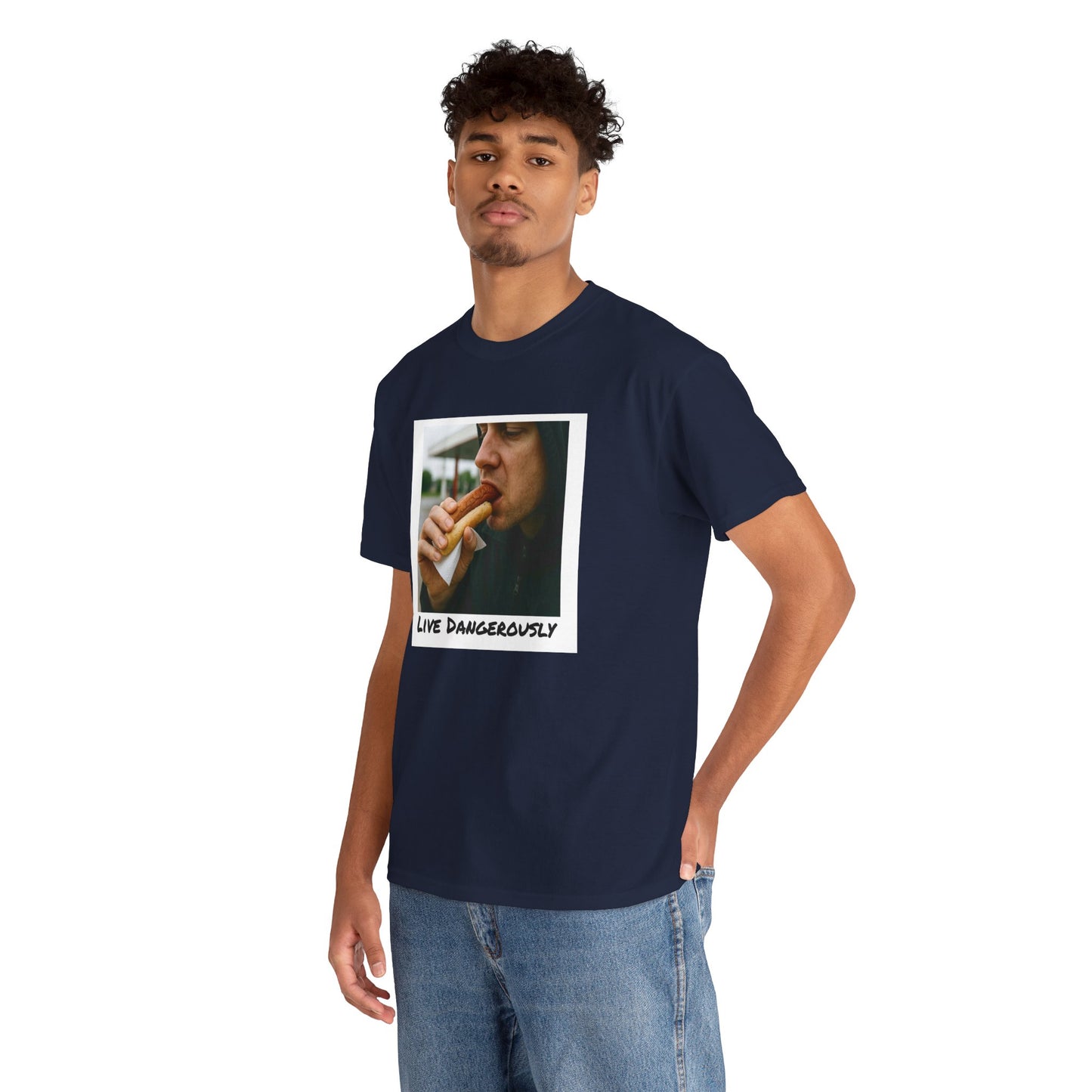 Live Dangerously - Unisex Graphic Print T-Shirt