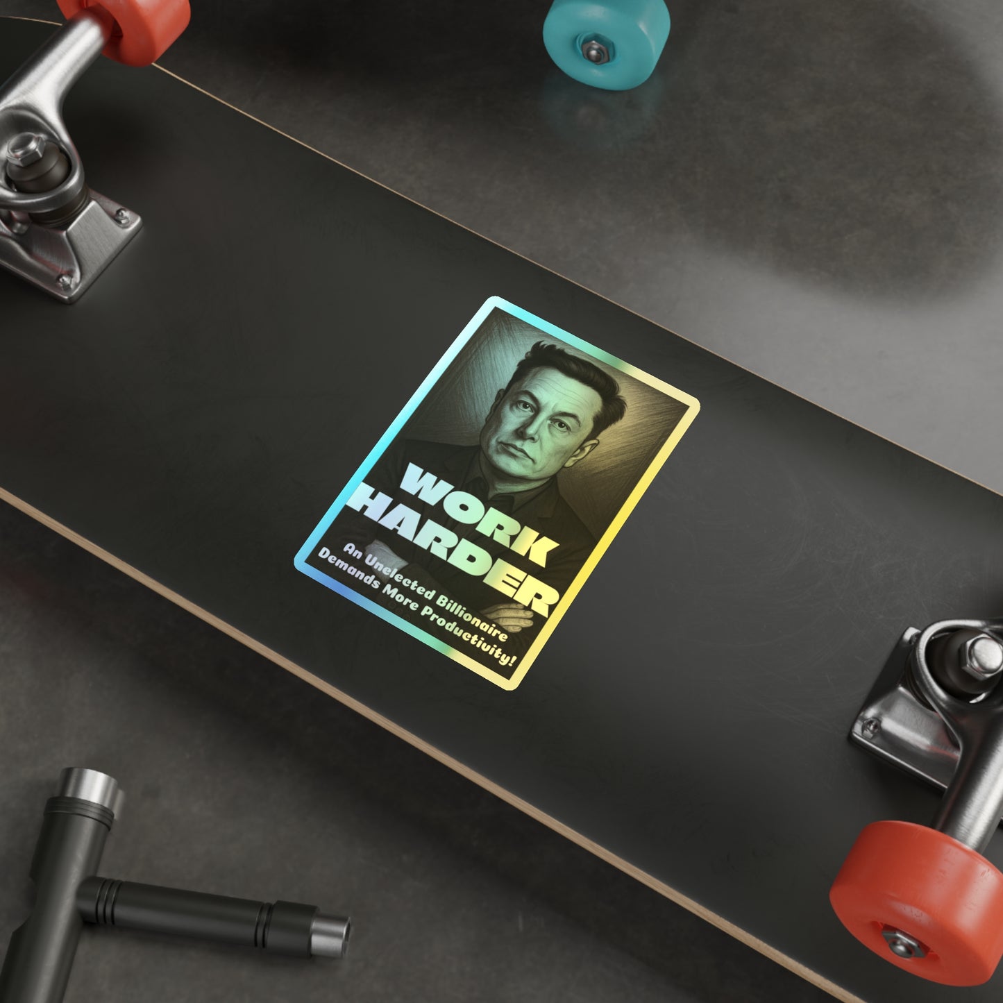 Work Harder - Holographic Die-Cut Stickers