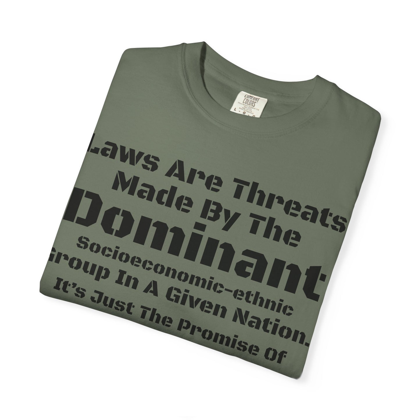 Laws Are Threats - T-shirt