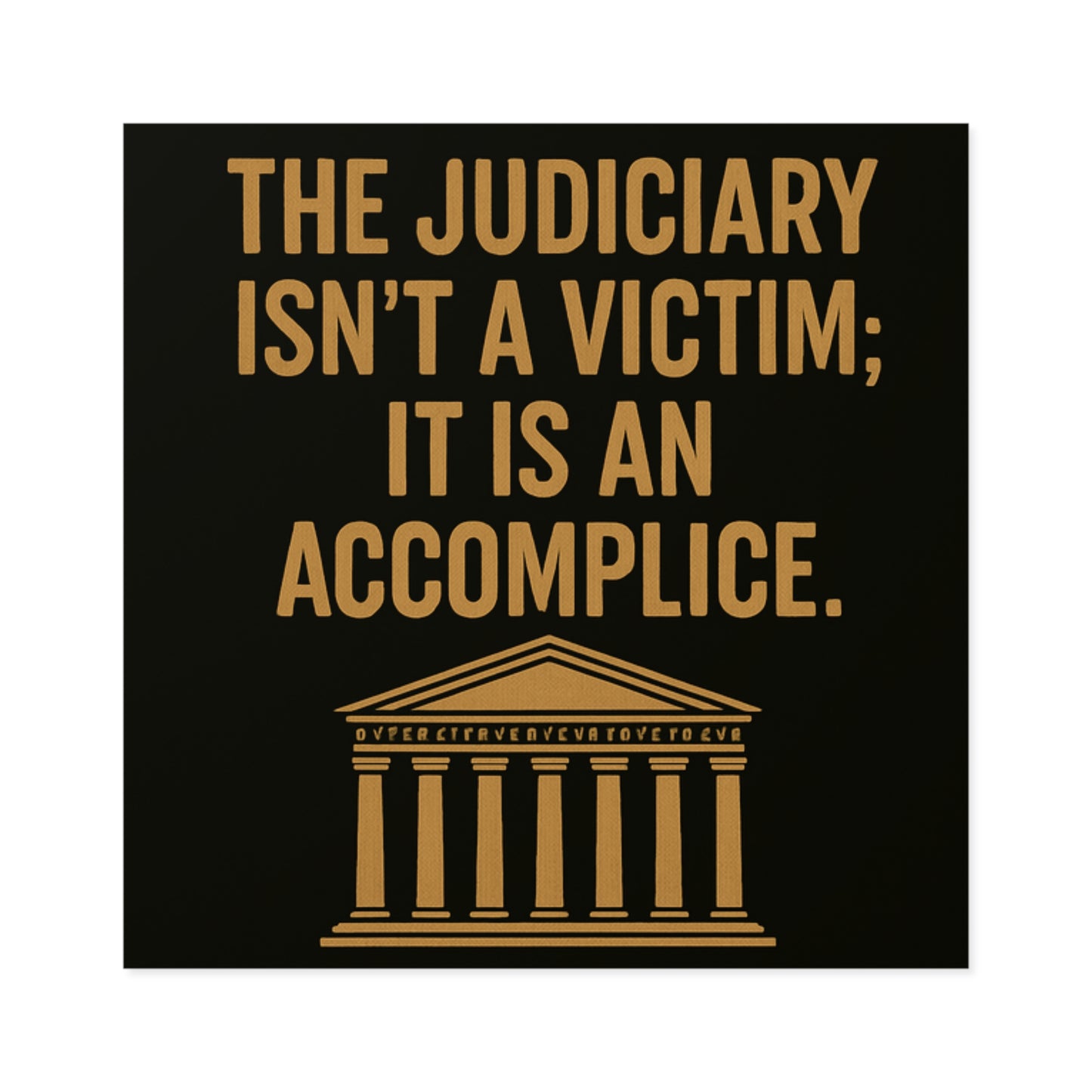 Judiciary Accomplice - Square Sticker