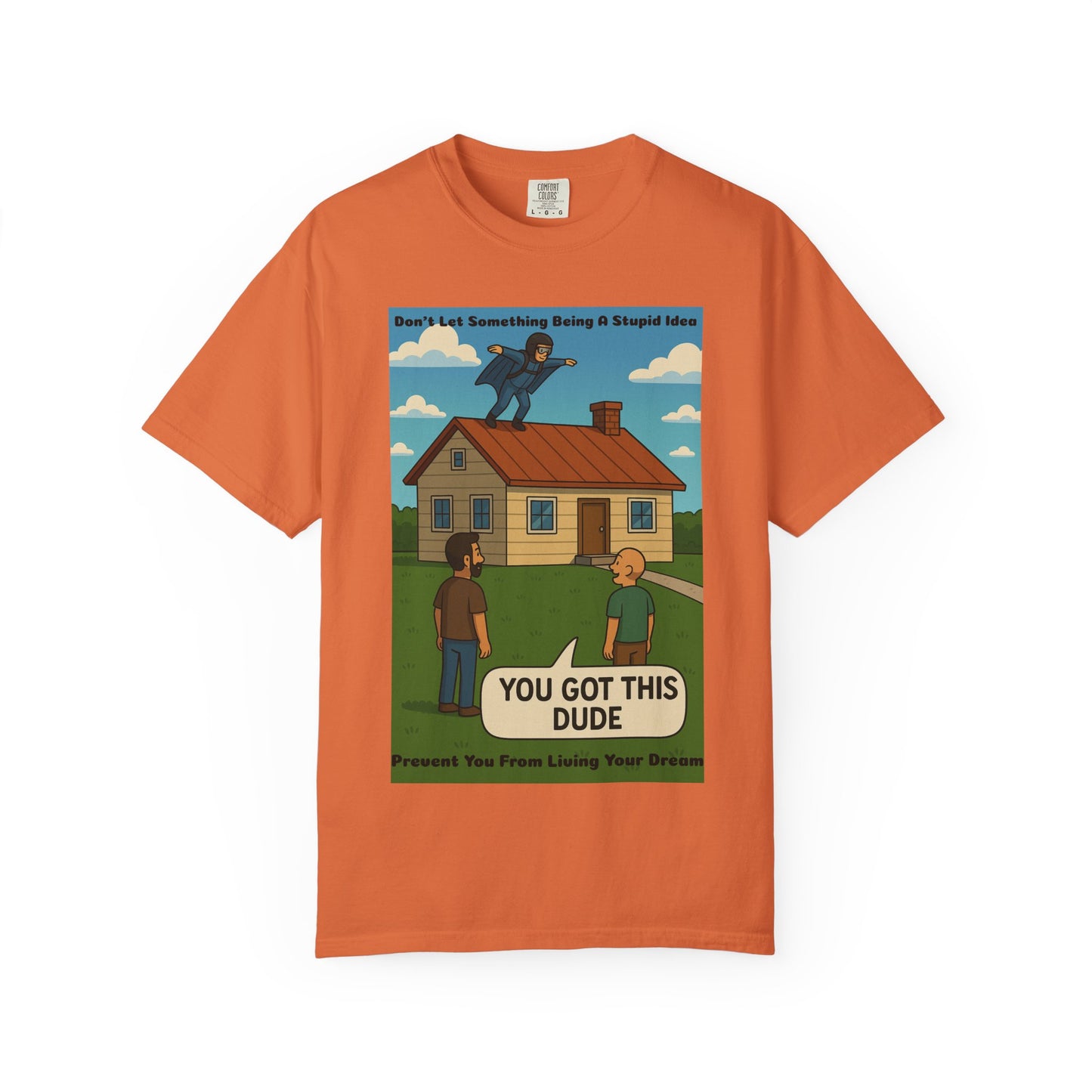 Live Your Dream - T-Shirt