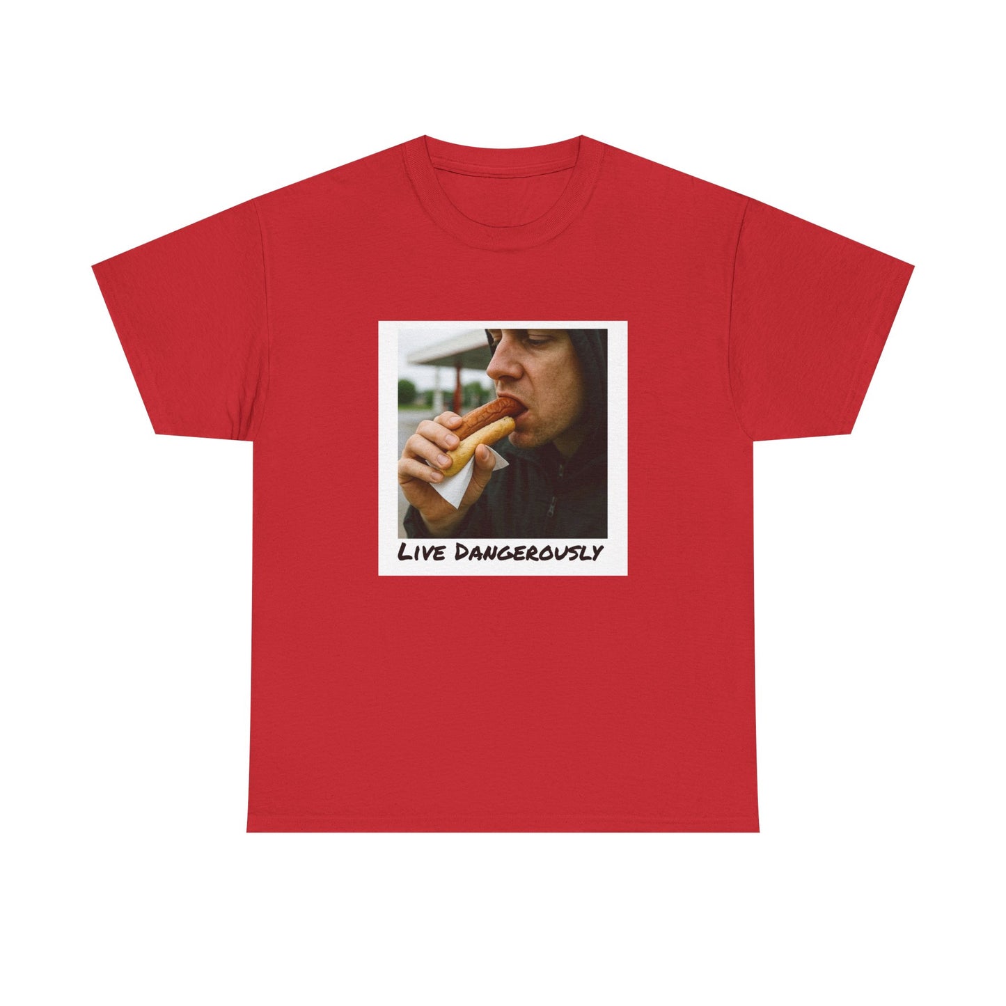 Live Dangerously - Unisex Graphic Print T-Shirt