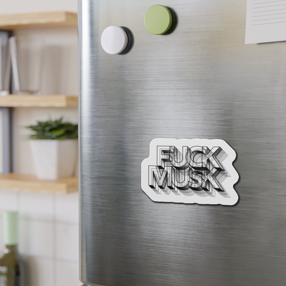 Fuck Musk - Die-Cut Magnet