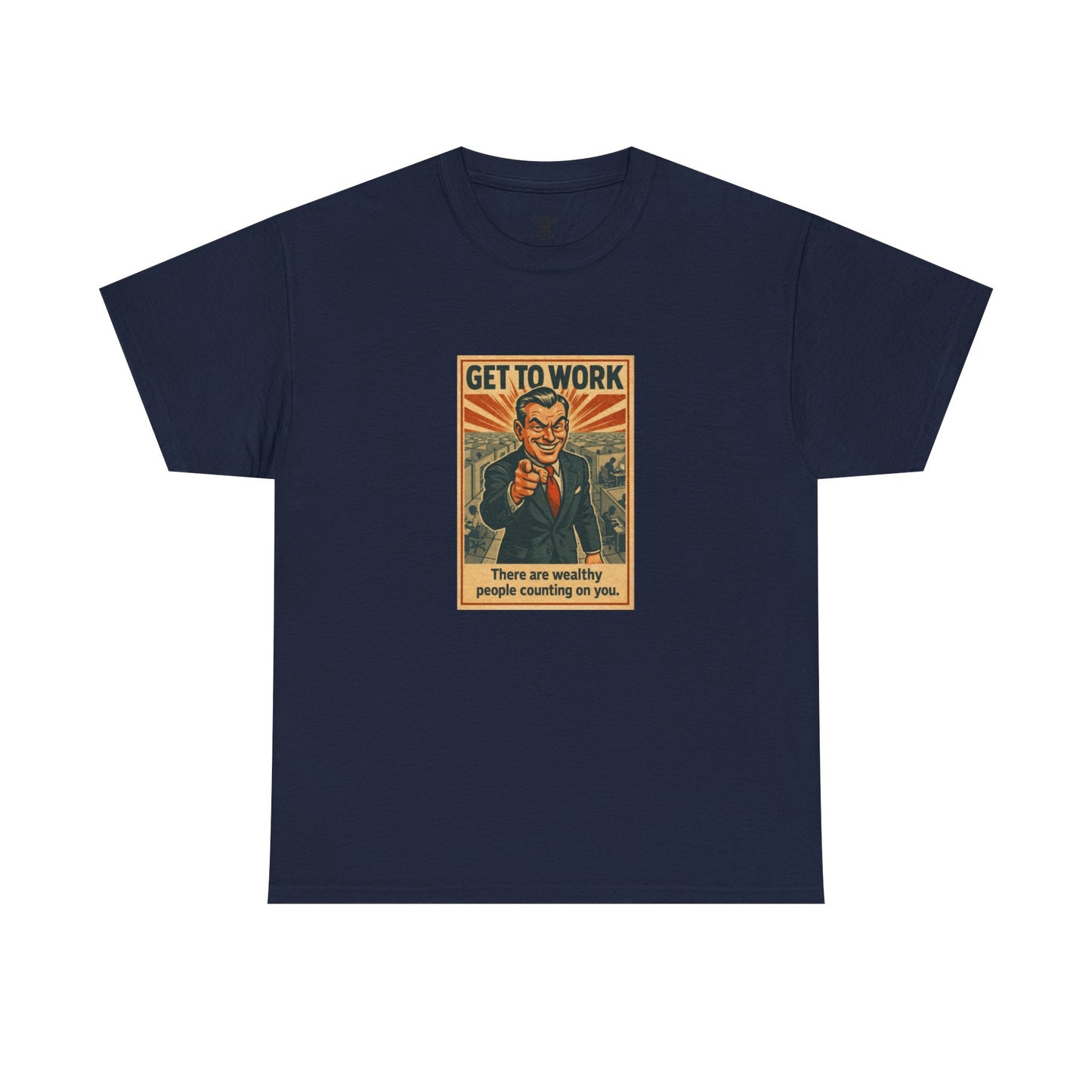 Get To Work - Unisex Heavy Cotton Tee