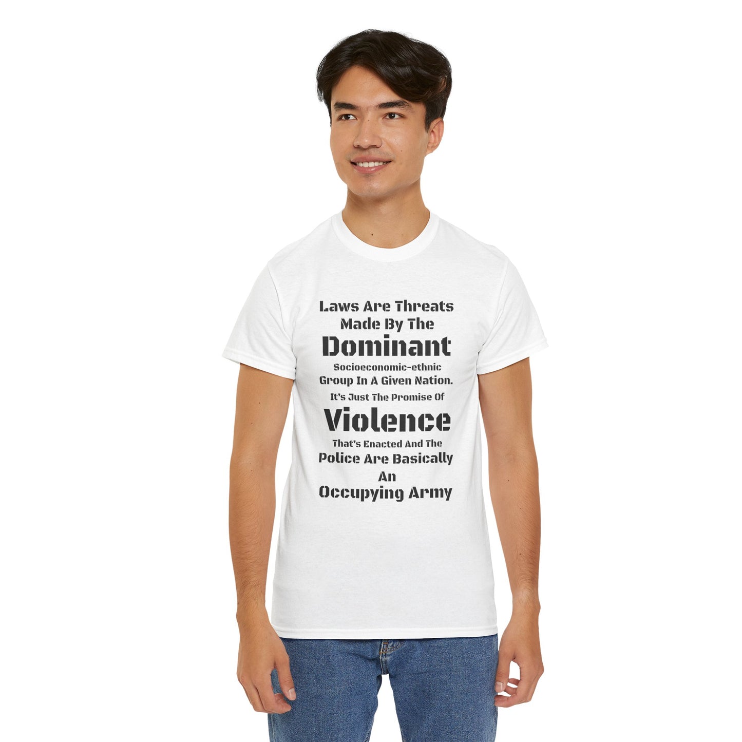 Laws Are Threats - T-shirt