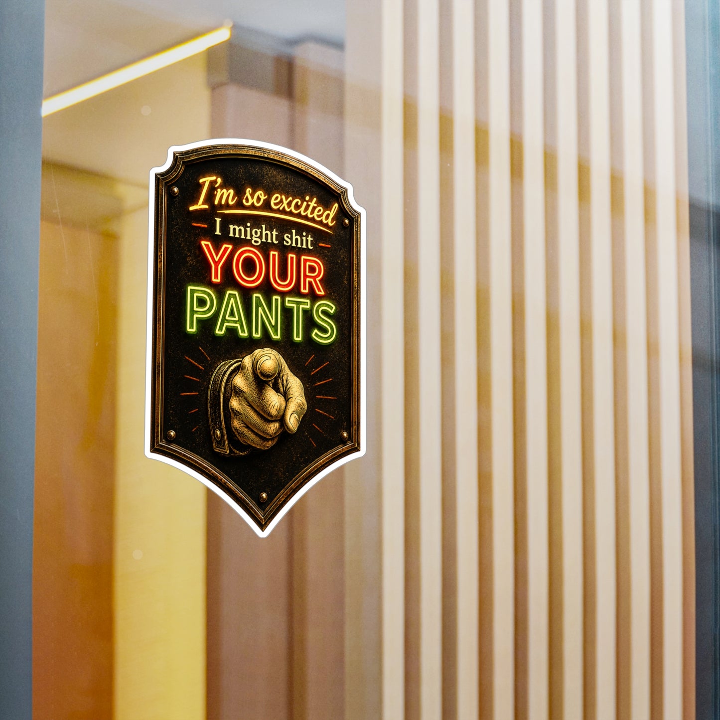 Shit YOUR Pants - Kiss-Cut Vinyl Decals