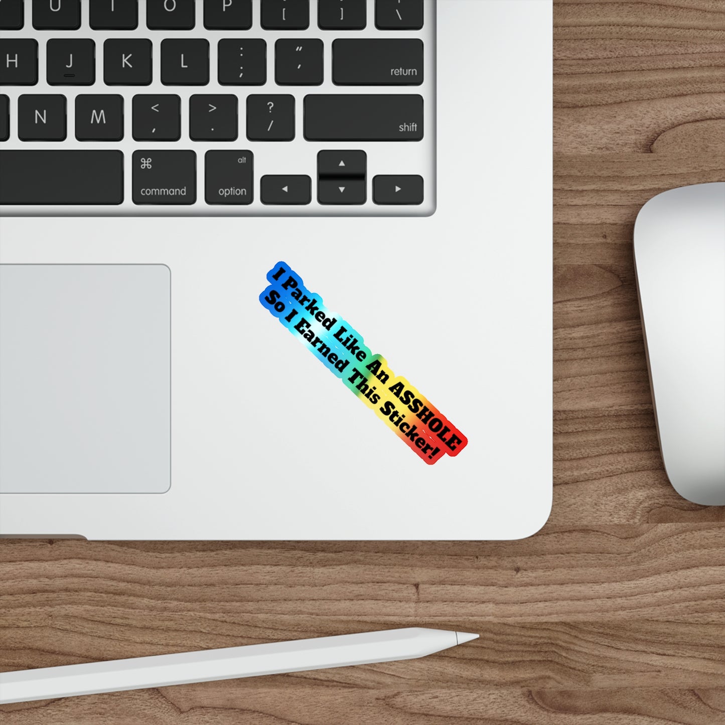 Asshole Parking! - Holographic Die-Cut Sticker