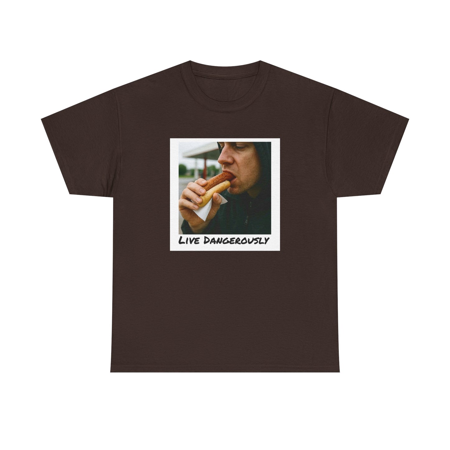 Live Dangerously - Unisex Graphic Print T-Shirt