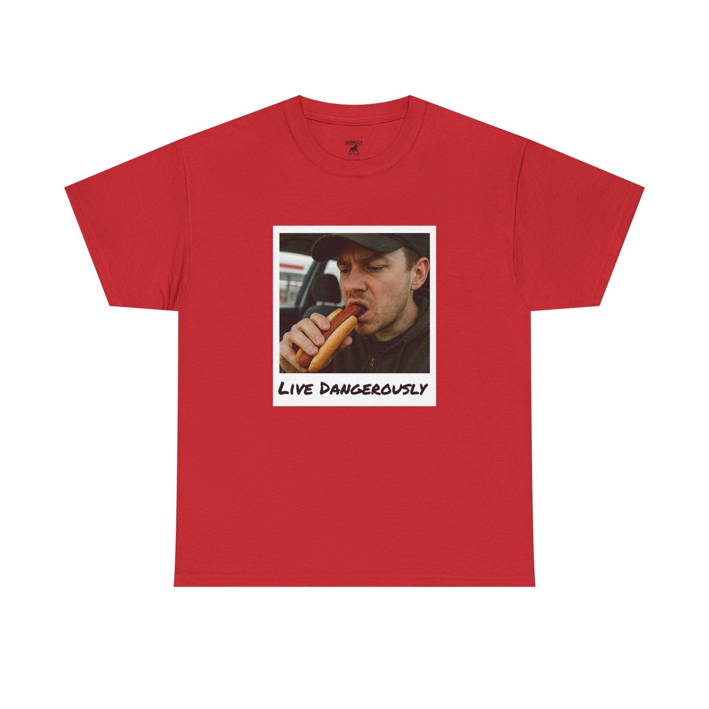 Live Dangerously - Unisex T-shirt