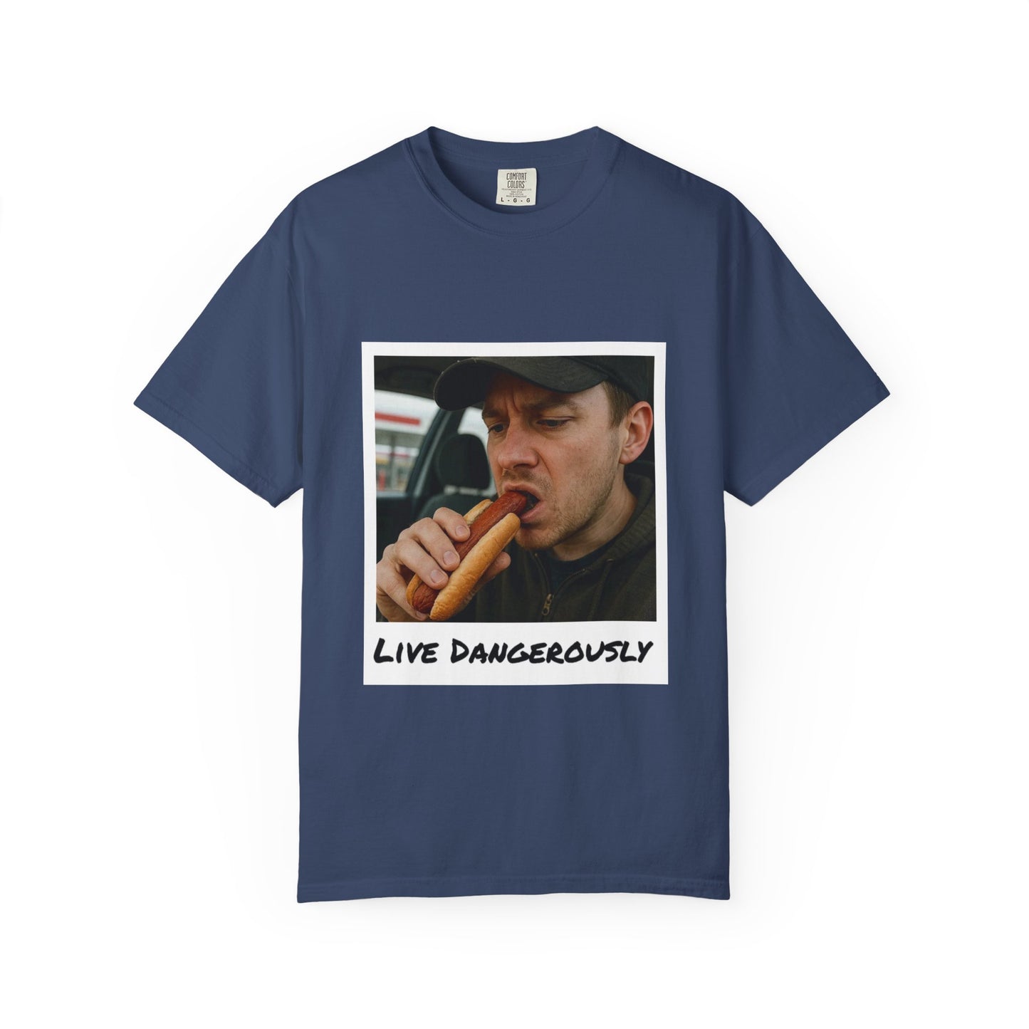 Live Dangerously - Unisex T-shirt