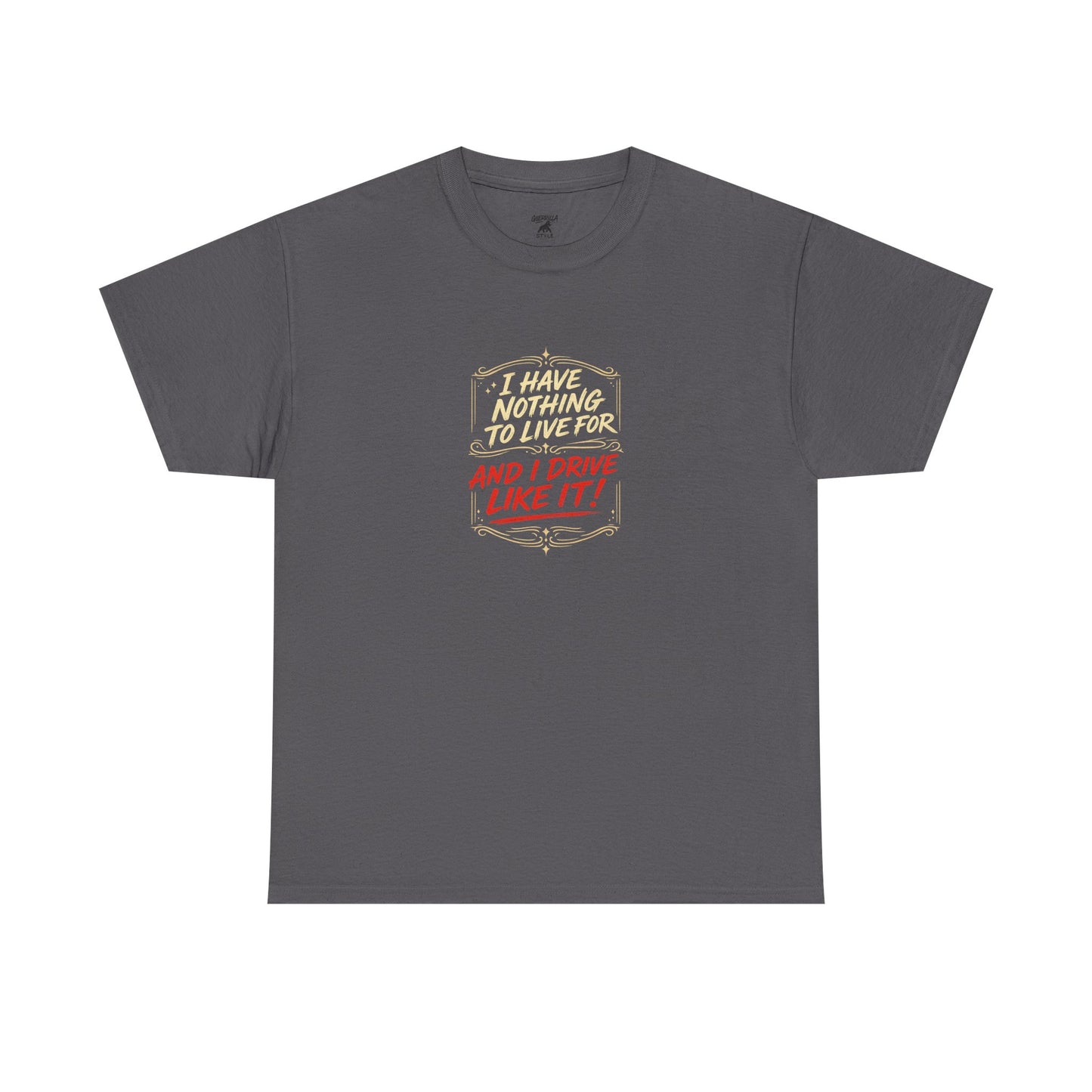 I Drive Like It - Unisex Heavy Cotton Tee