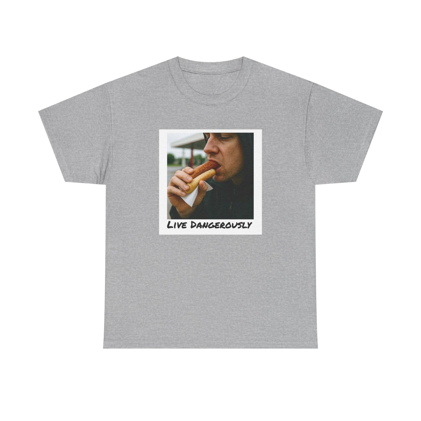 Live Dangerously - Unisex Graphic Print T-Shirt