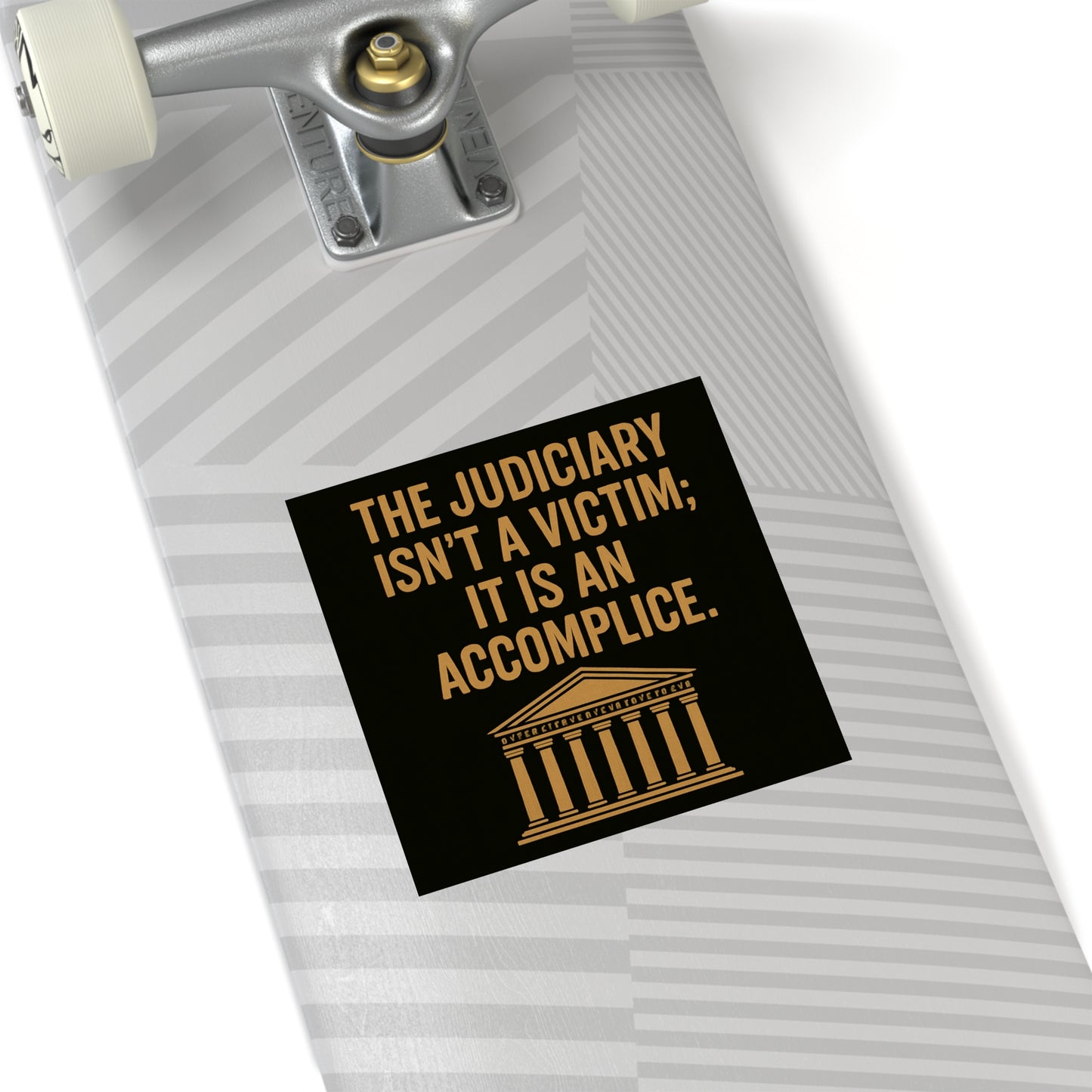 Judiciary Accomplice - Square Sticker