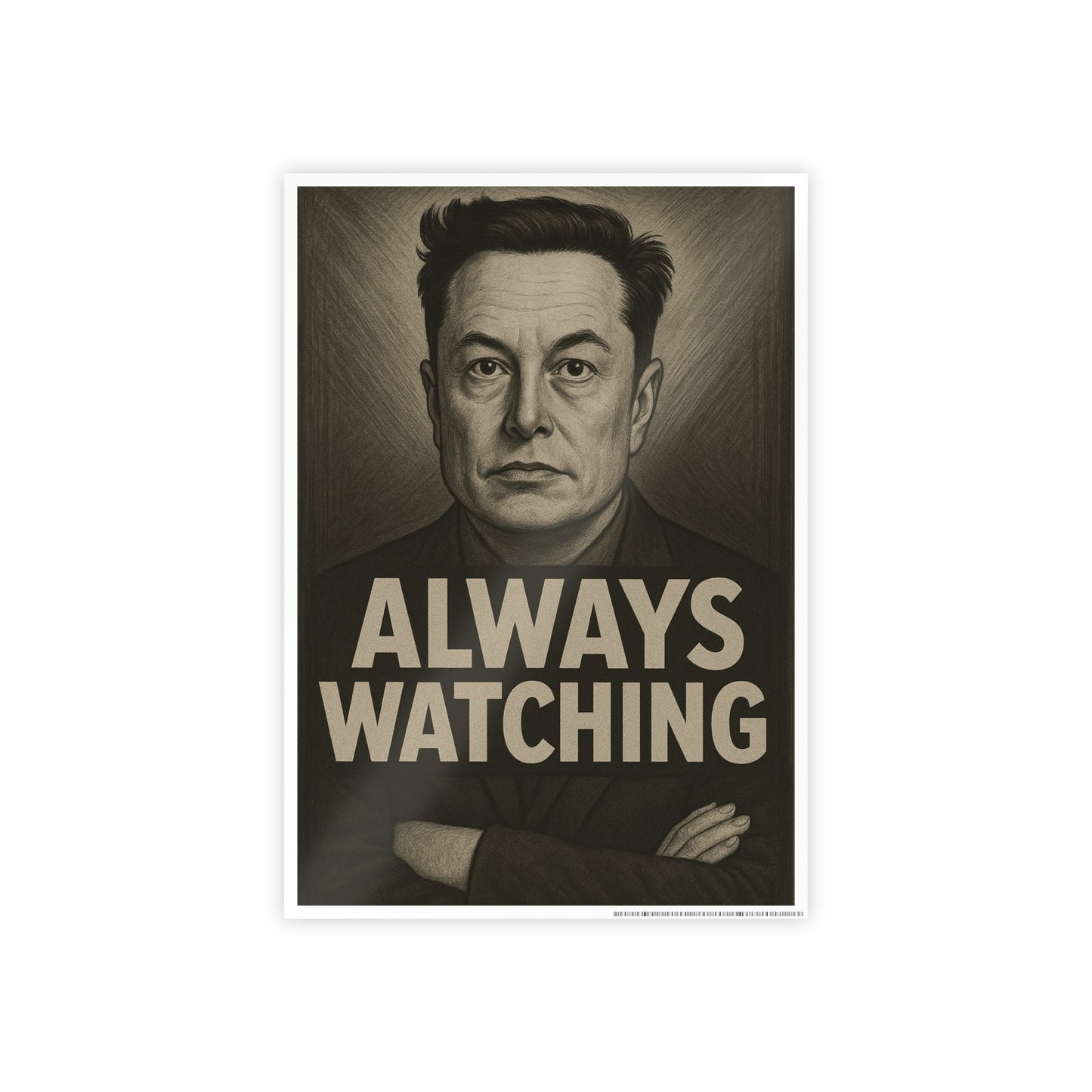 Always Watching - Gloss Posters