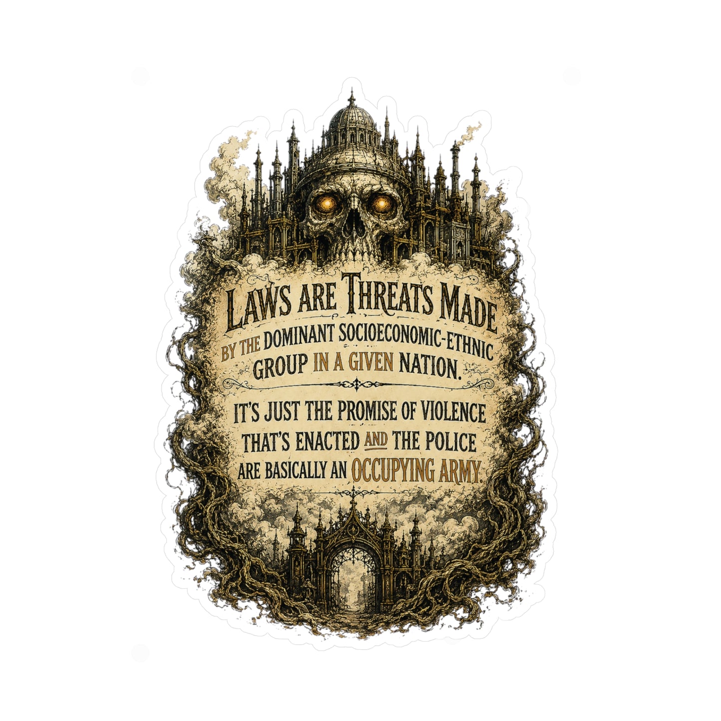Laws Are Threats - Kiss-Cut Vinyl Decals