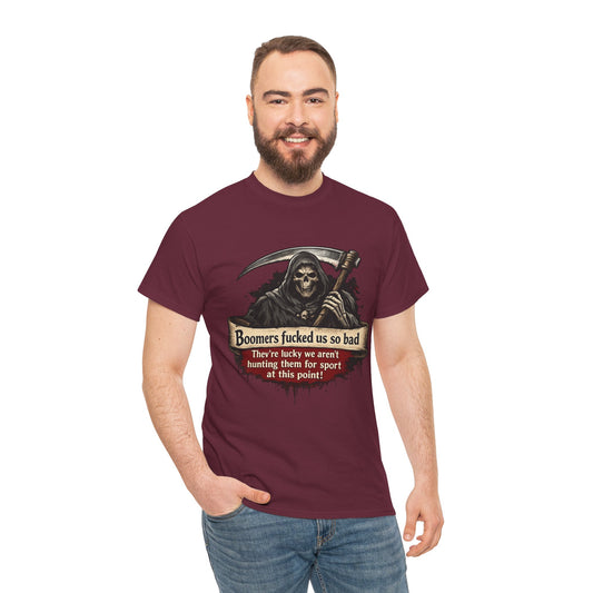 Boomers Fucked Us - Unisex Heavy Cotton Tee