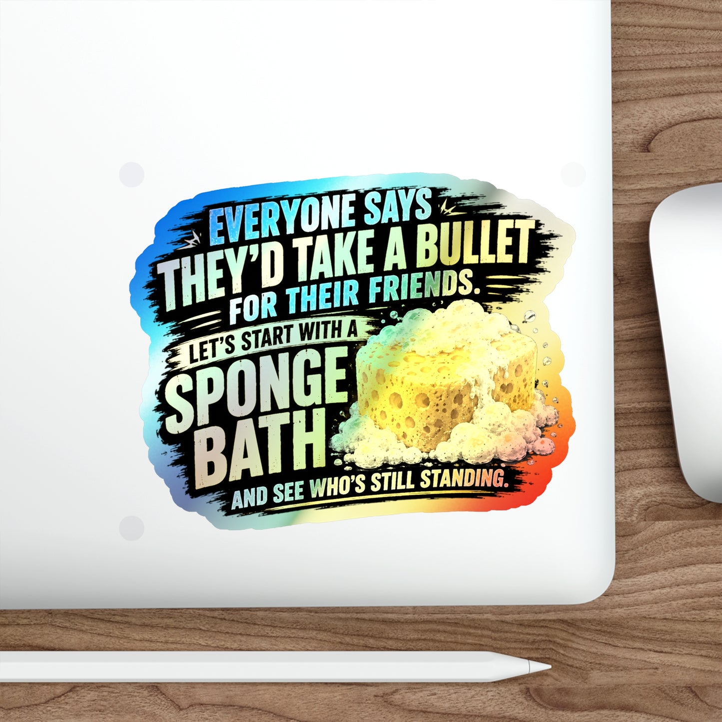 Sponge bath - Holographic Die-cut Stickers