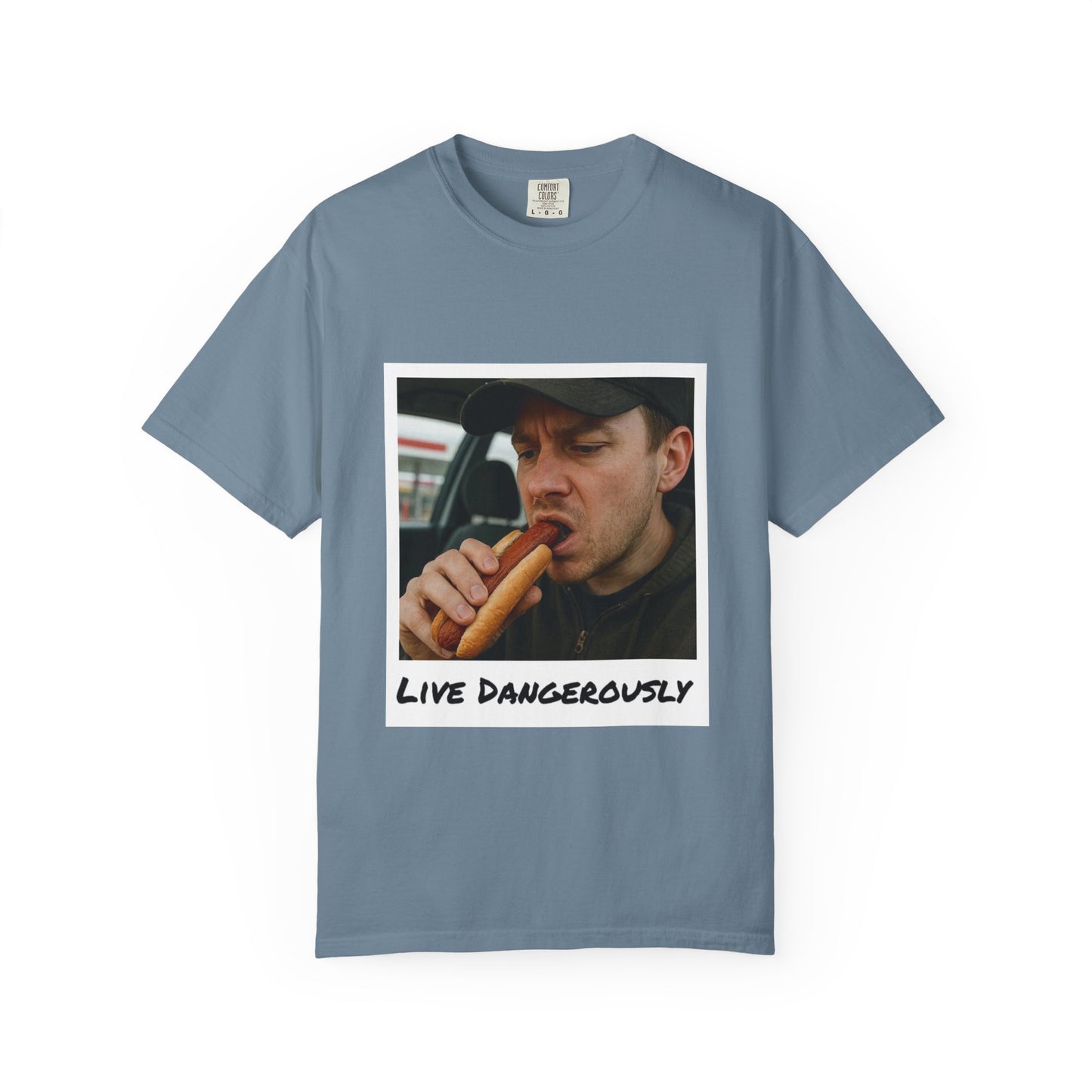 Live Dangerously - Unisex T-shirt