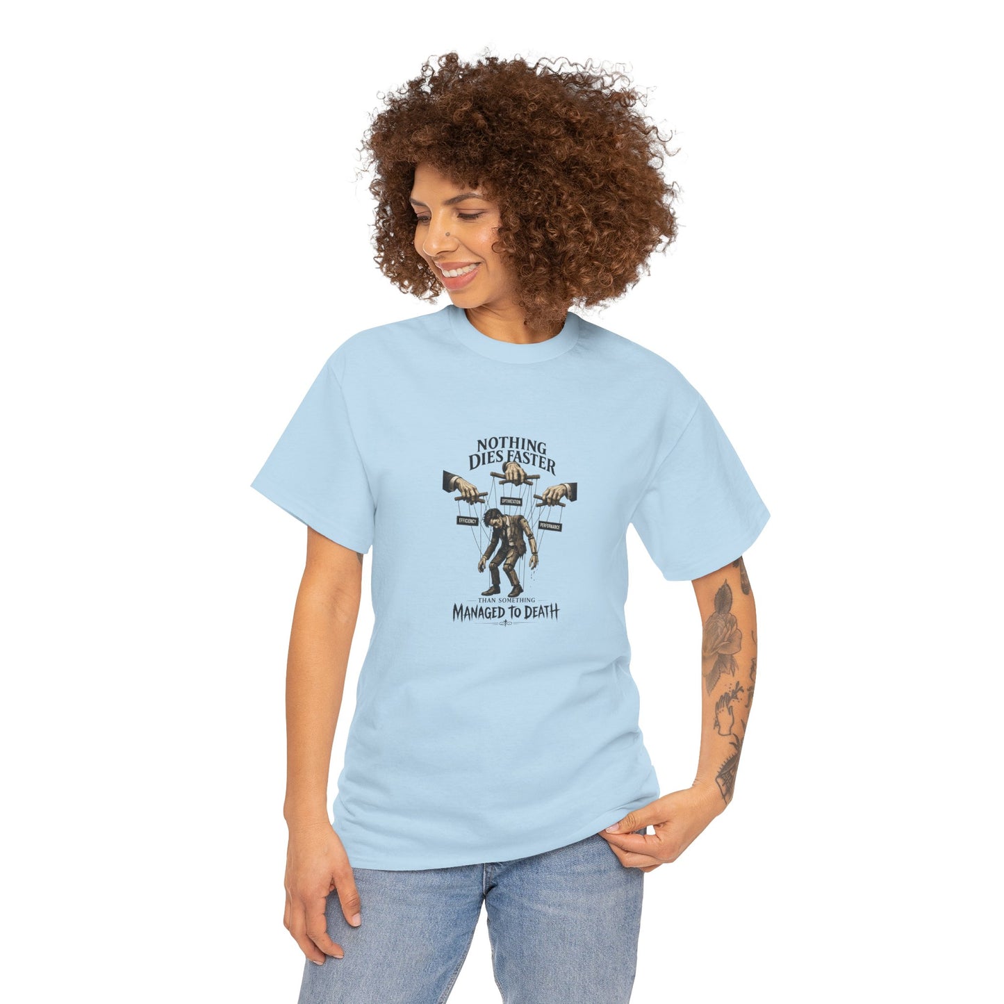 Managed to Death - Unisex Heavy Cotton Tee