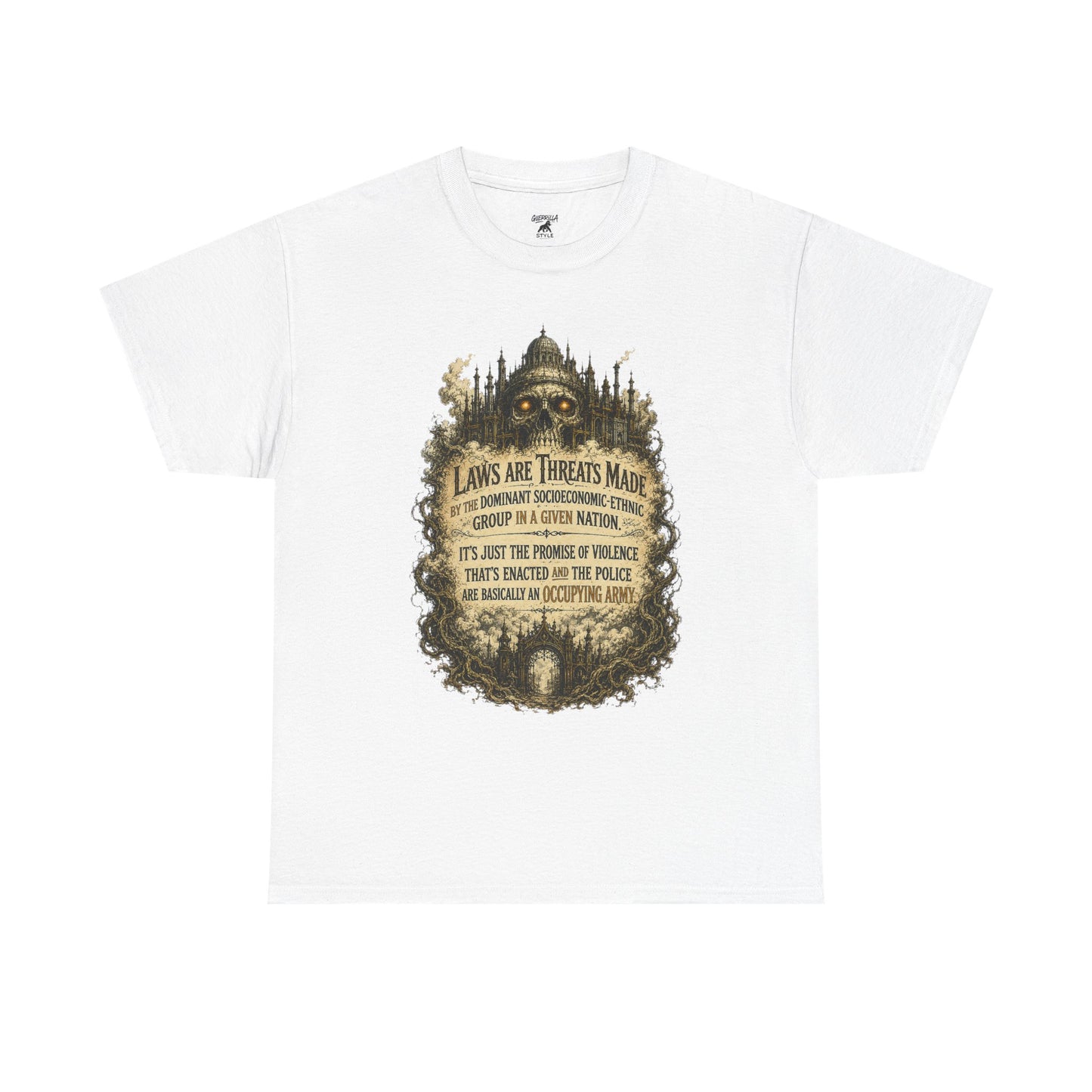 Laws Are Threats - T-shirt
