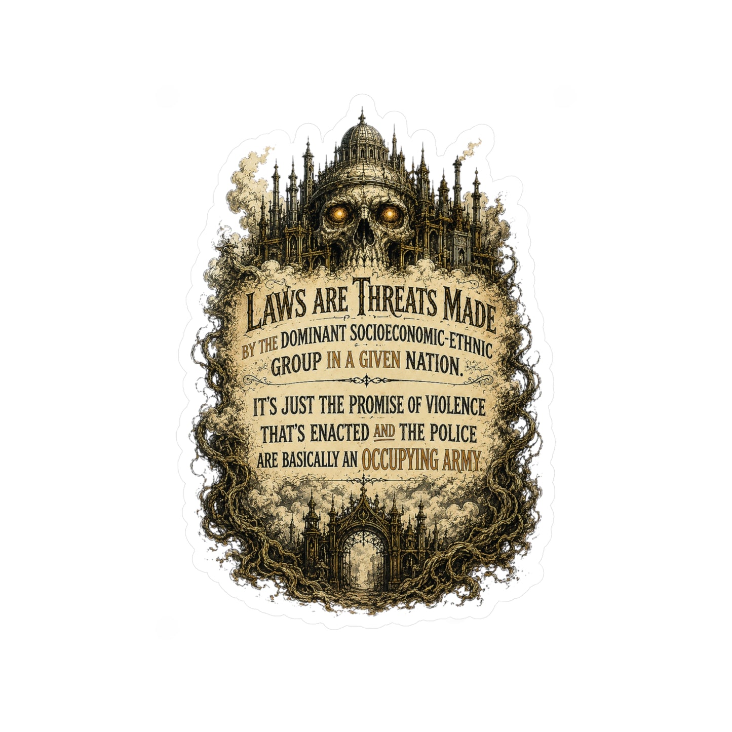 Laws Are Threats - Kiss-Cut Vinyl Decals