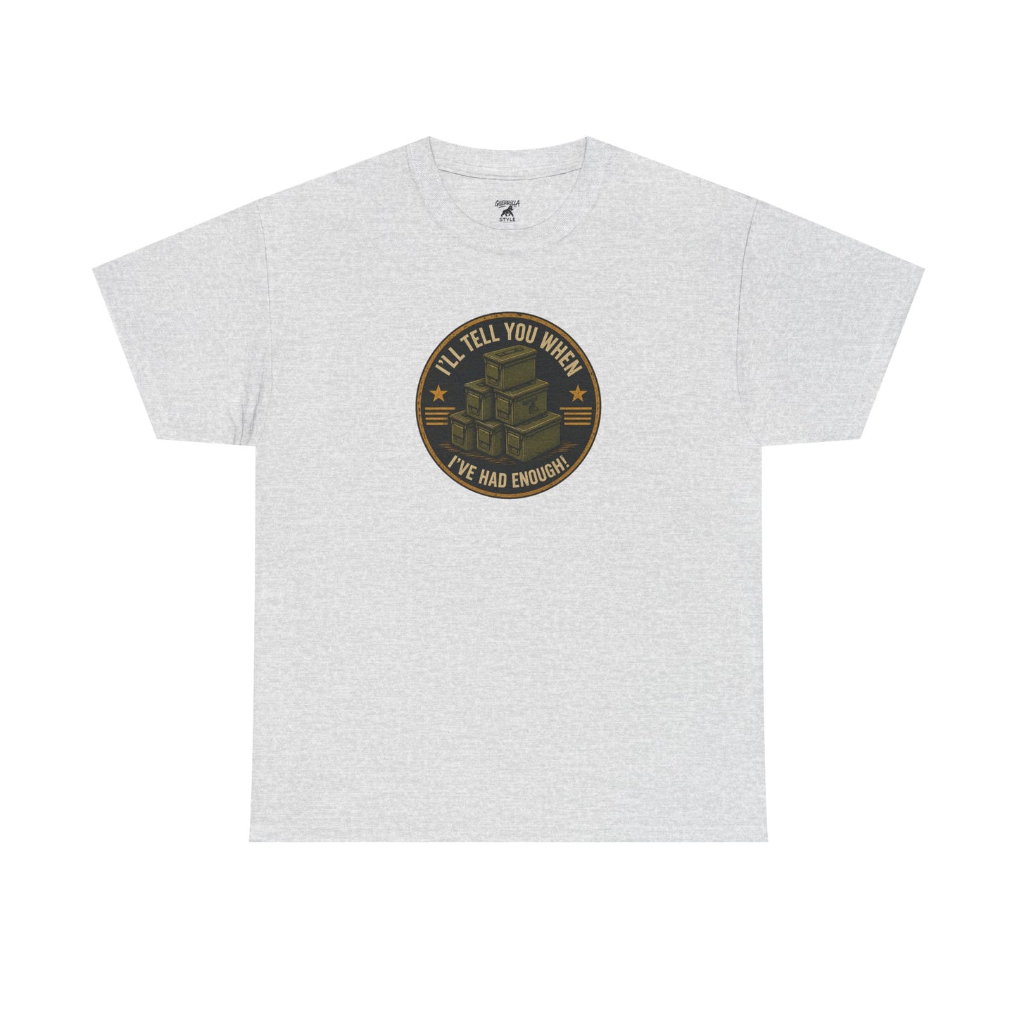 It's Never Enough - Unisex Heavy Cotton Tee