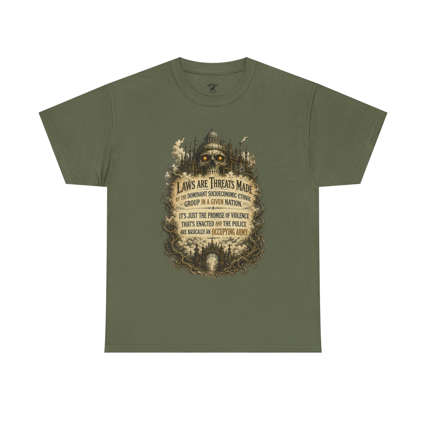 Laws Are Threats - T-shirt