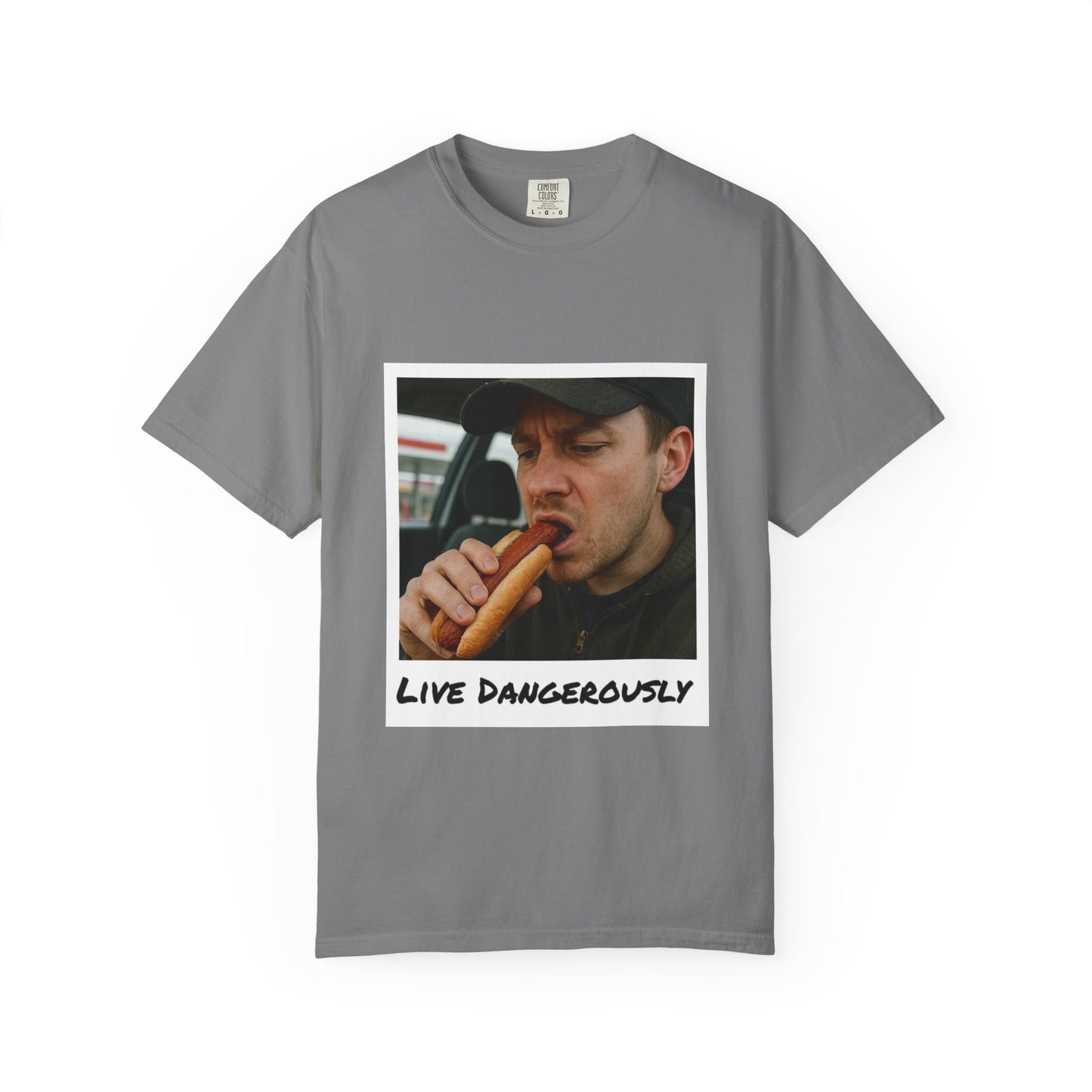 Live Dangerously - Unisex T-shirt