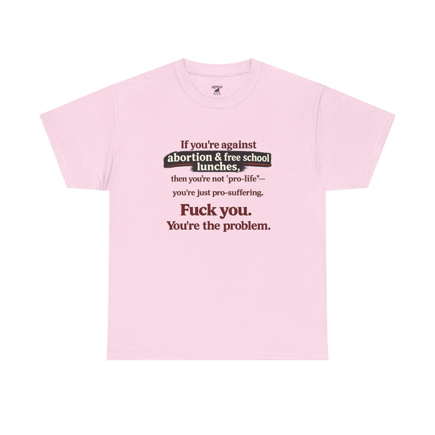 You're The Problem - Unisex Heavy Cotton Tee