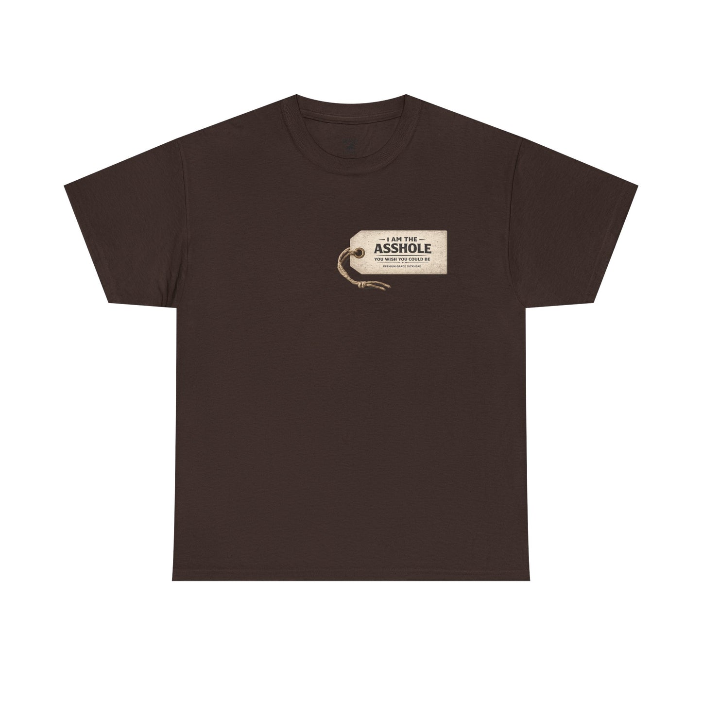 I am the Asshole - Unisex Heavy Cotton Tee
