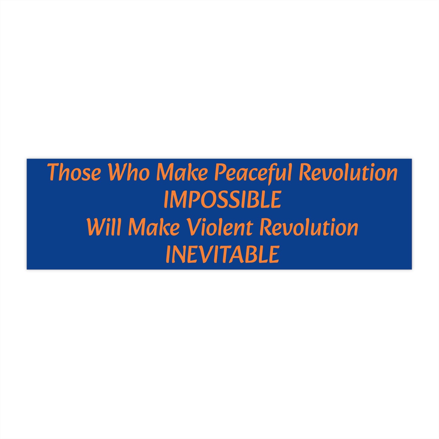 Peaceful Revolution - Bumper Sticker